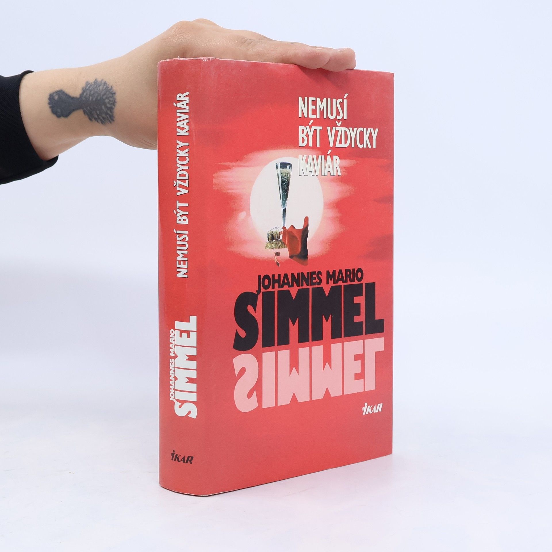 Johannes Mario Simmel Nemusí být vždycky kaviár