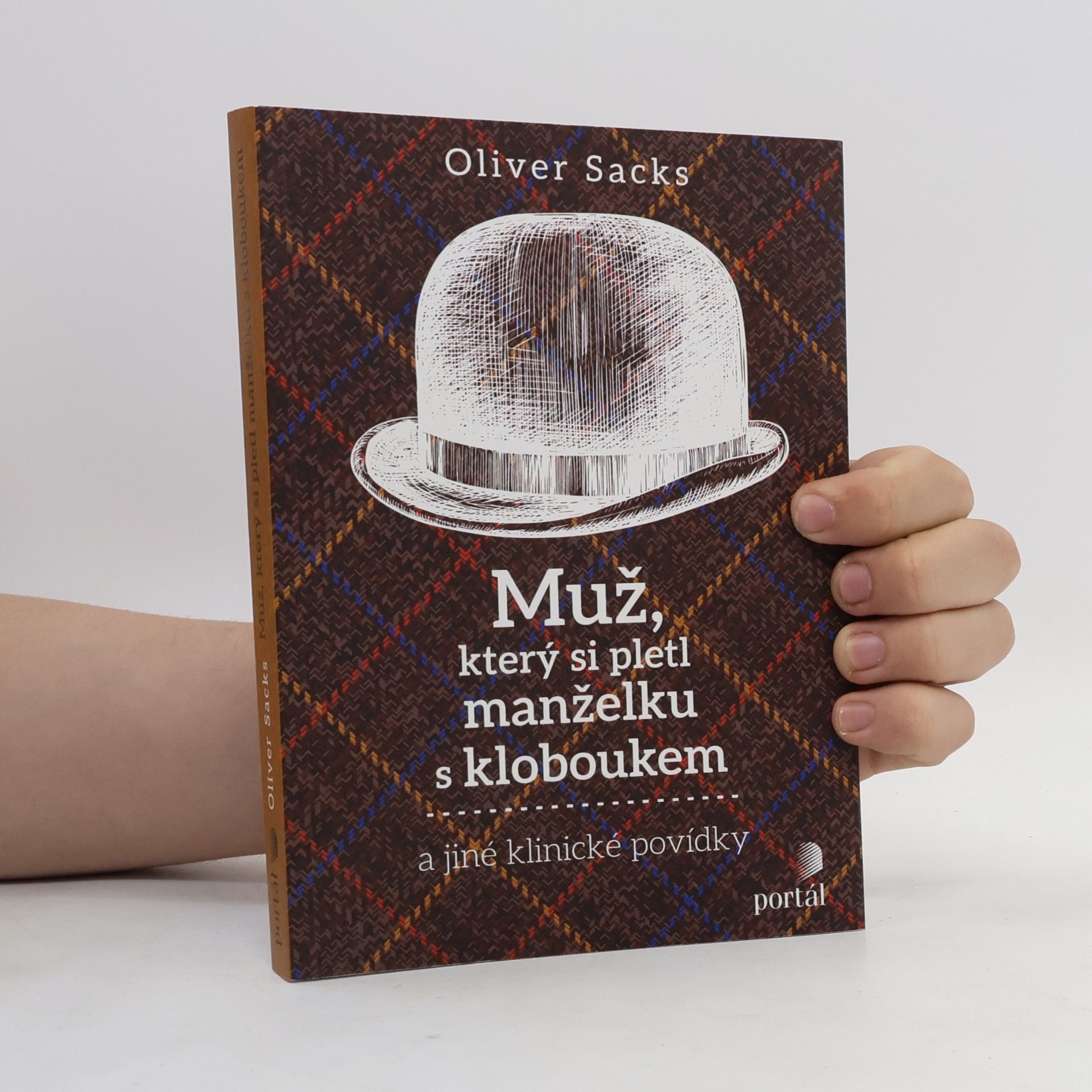 Oliver Sacks Muž, který si pletl manželku s kloboukem