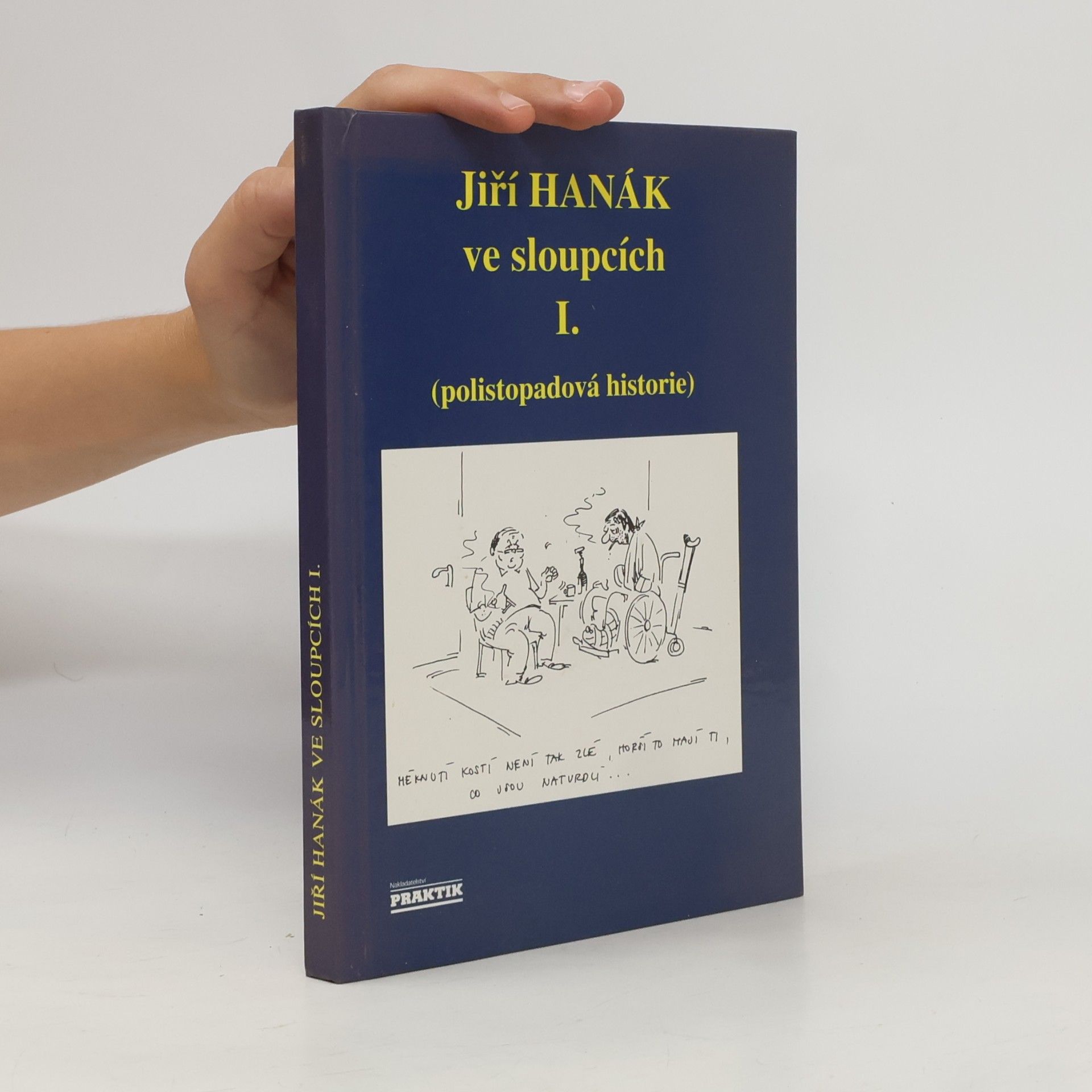 Jiří Hanák Jiří Hanák ve sloupcích I.