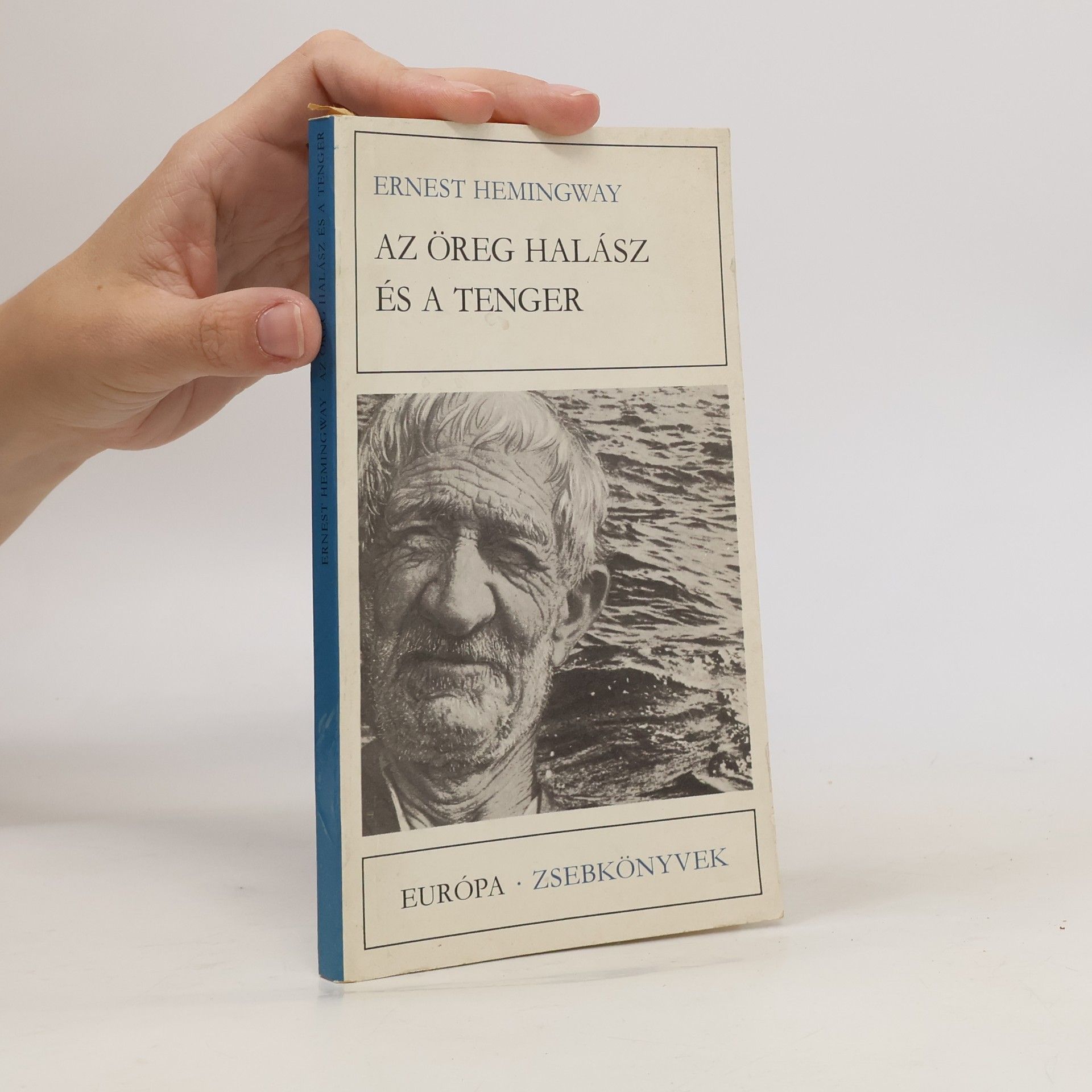 Ernest Hemingway Az öreg halász és a tenger