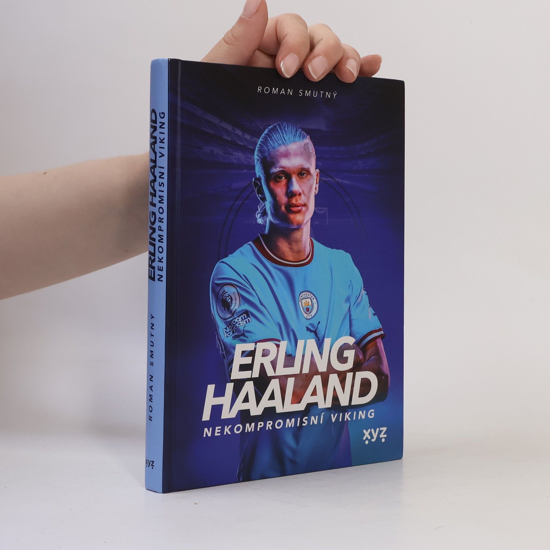 Erling Haaland: nekompromisní Viking