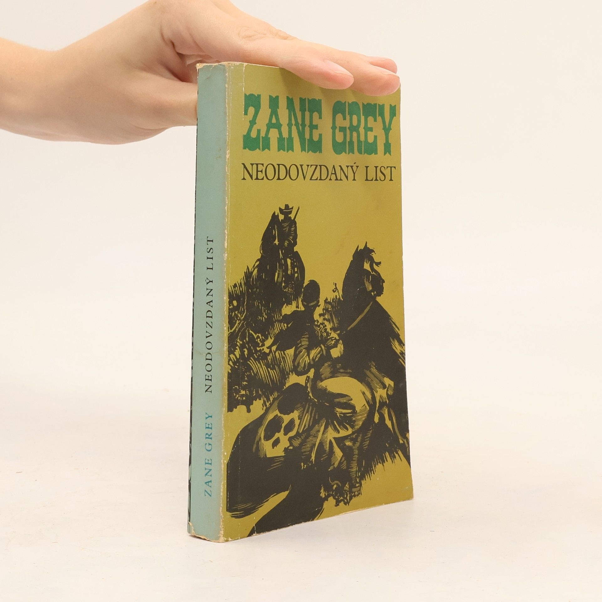Zane Grey Neodovzdaný list