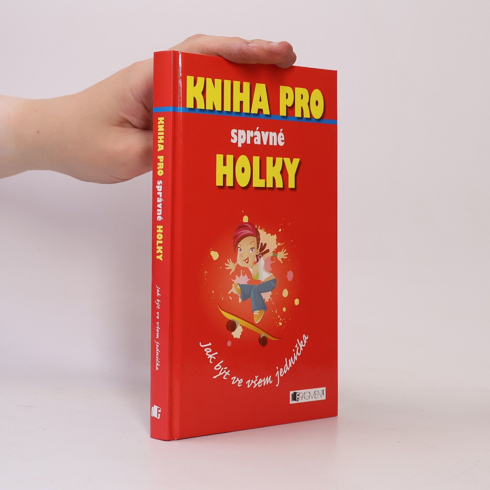 Juliana Foster Kniha pro správné holky