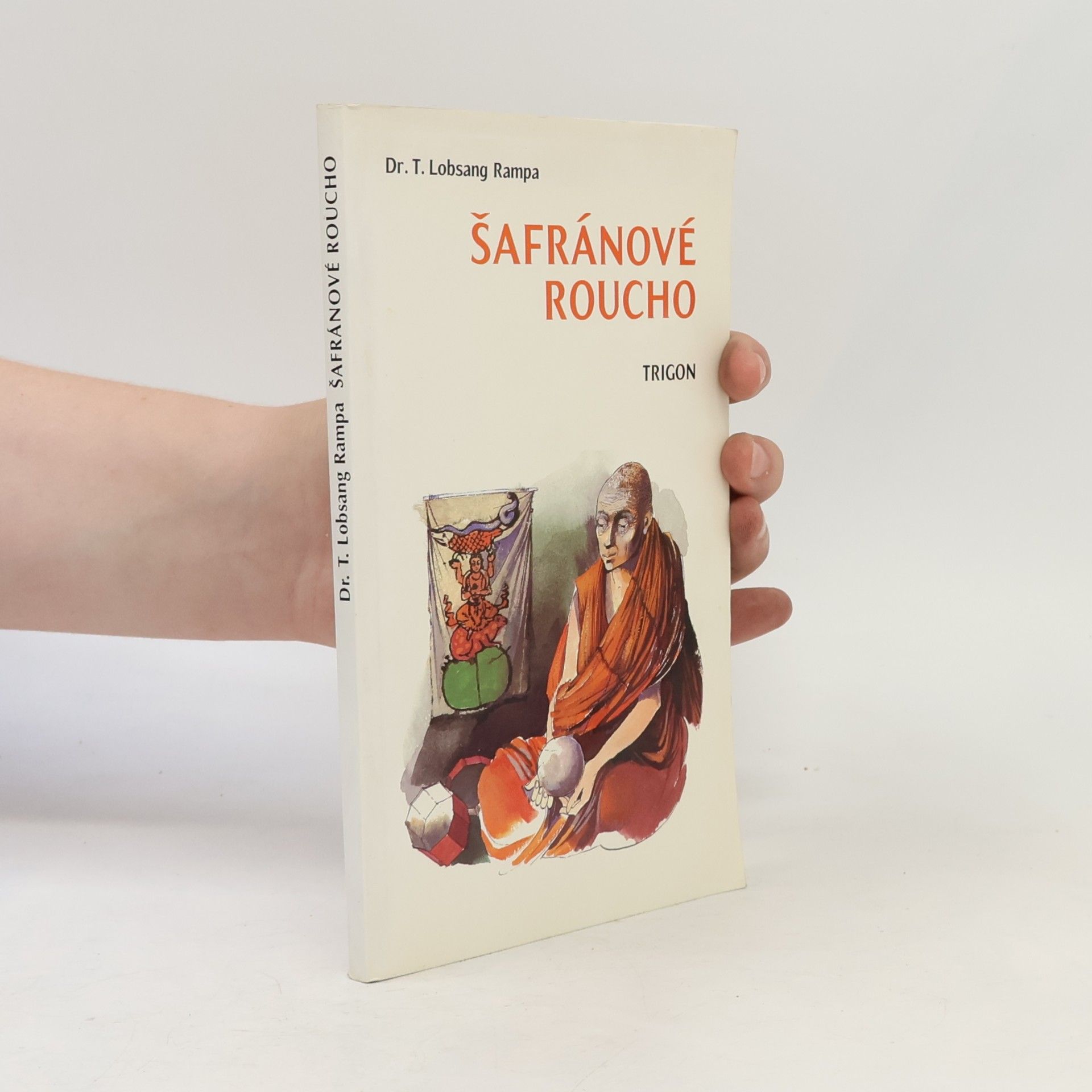 Tuesday Lobsang Rampa Šafránové roucho
