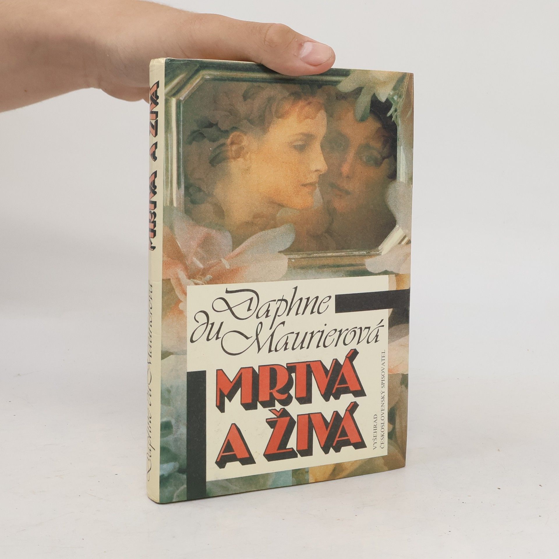 Daphne Du Maurier Mrtvá a živá