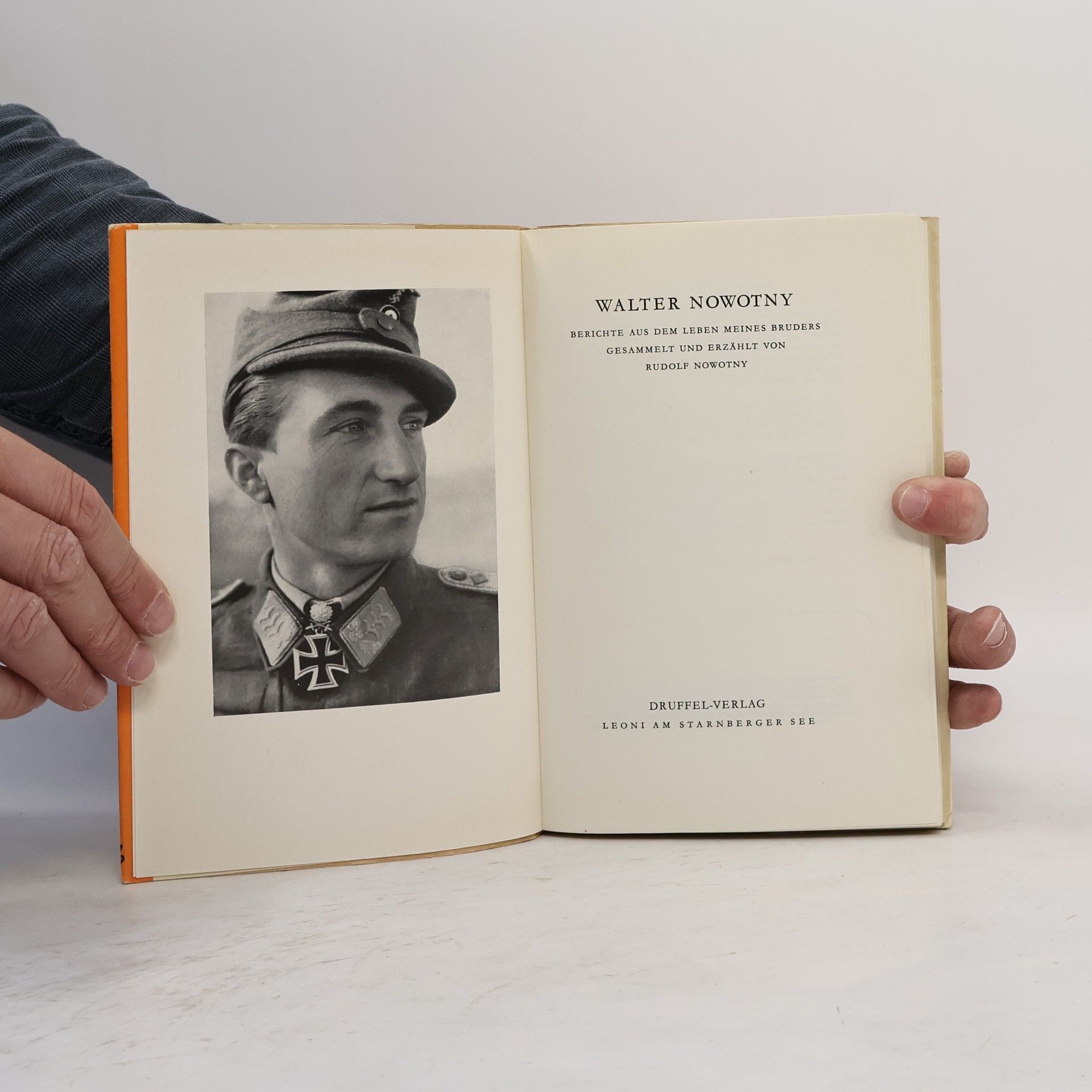 Rudolf Nowotny Walter Nowotny. Berichte aus dem Leben meines Bruders