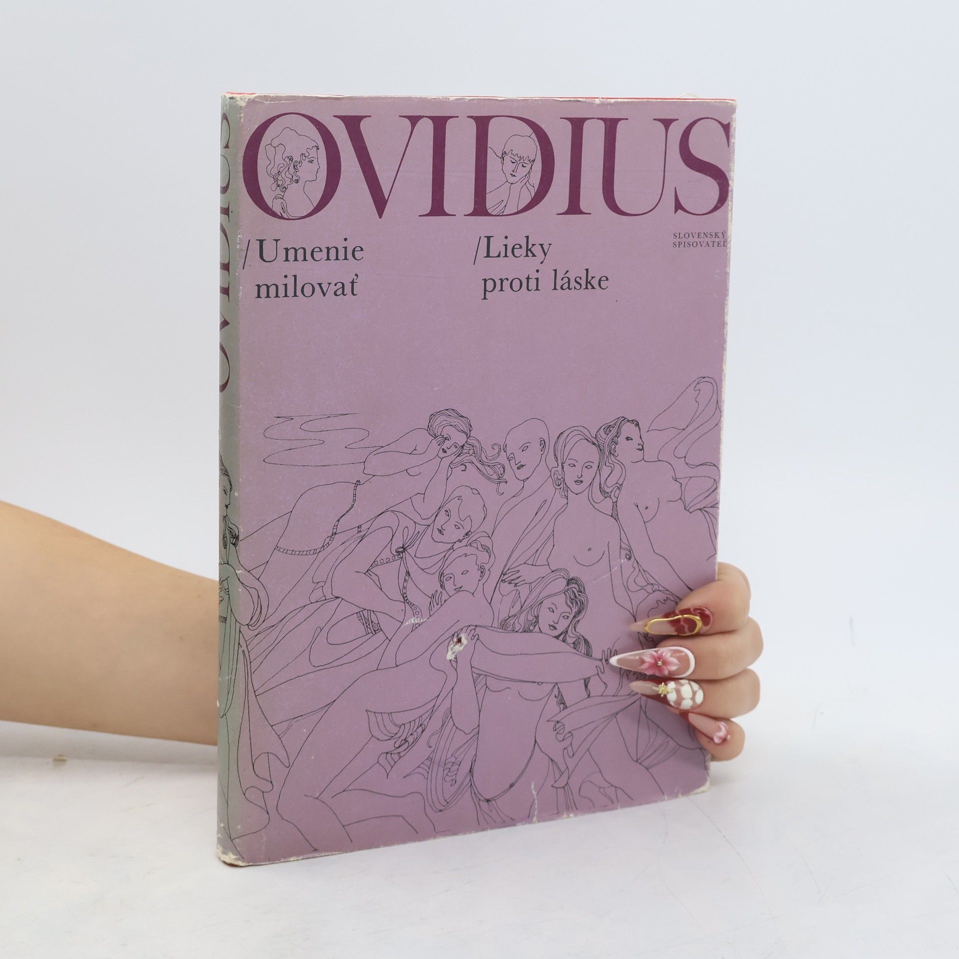 Publius Ovidius Naso Umenie milovať. Lieky proti láske