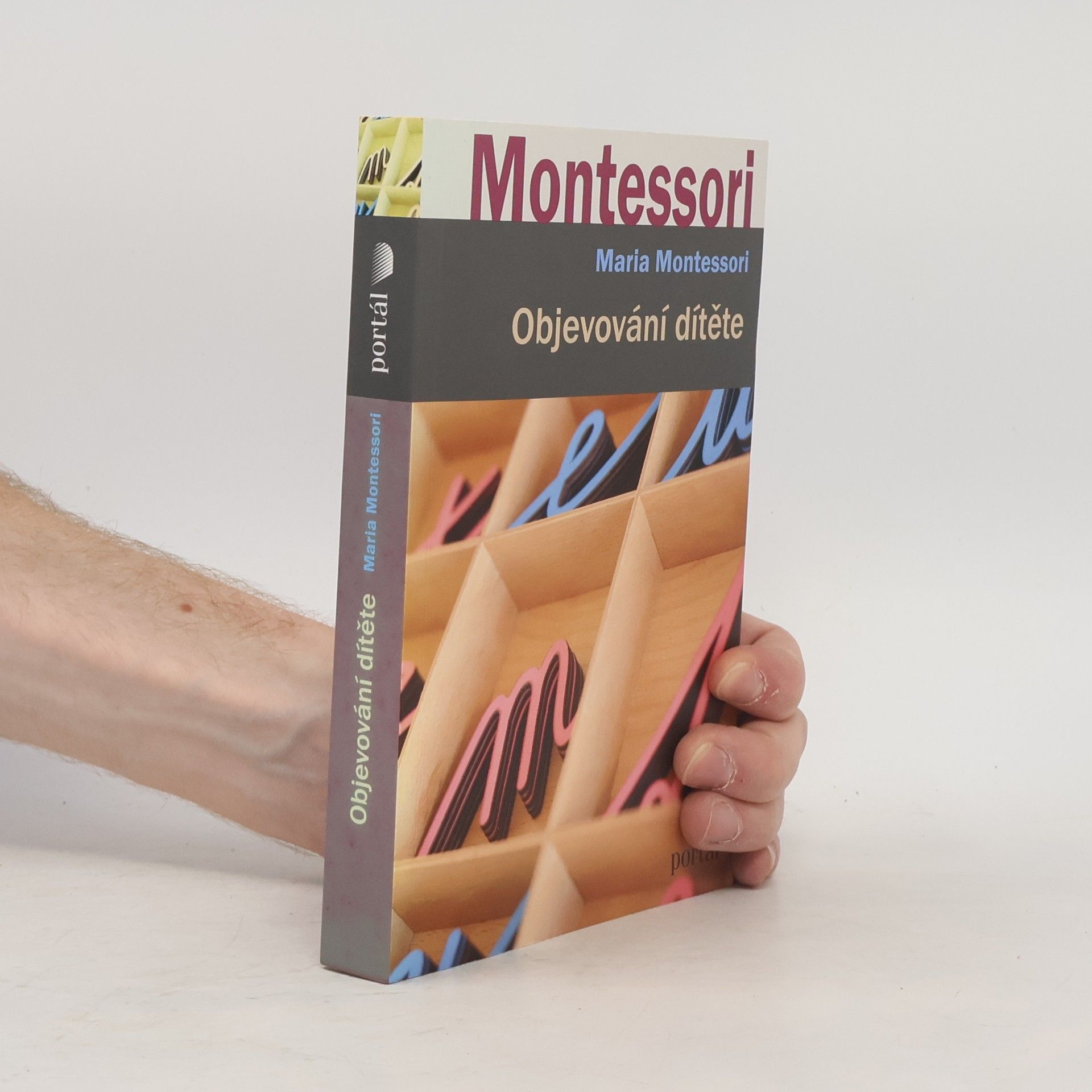 Maria Montessori Objevování dítěte