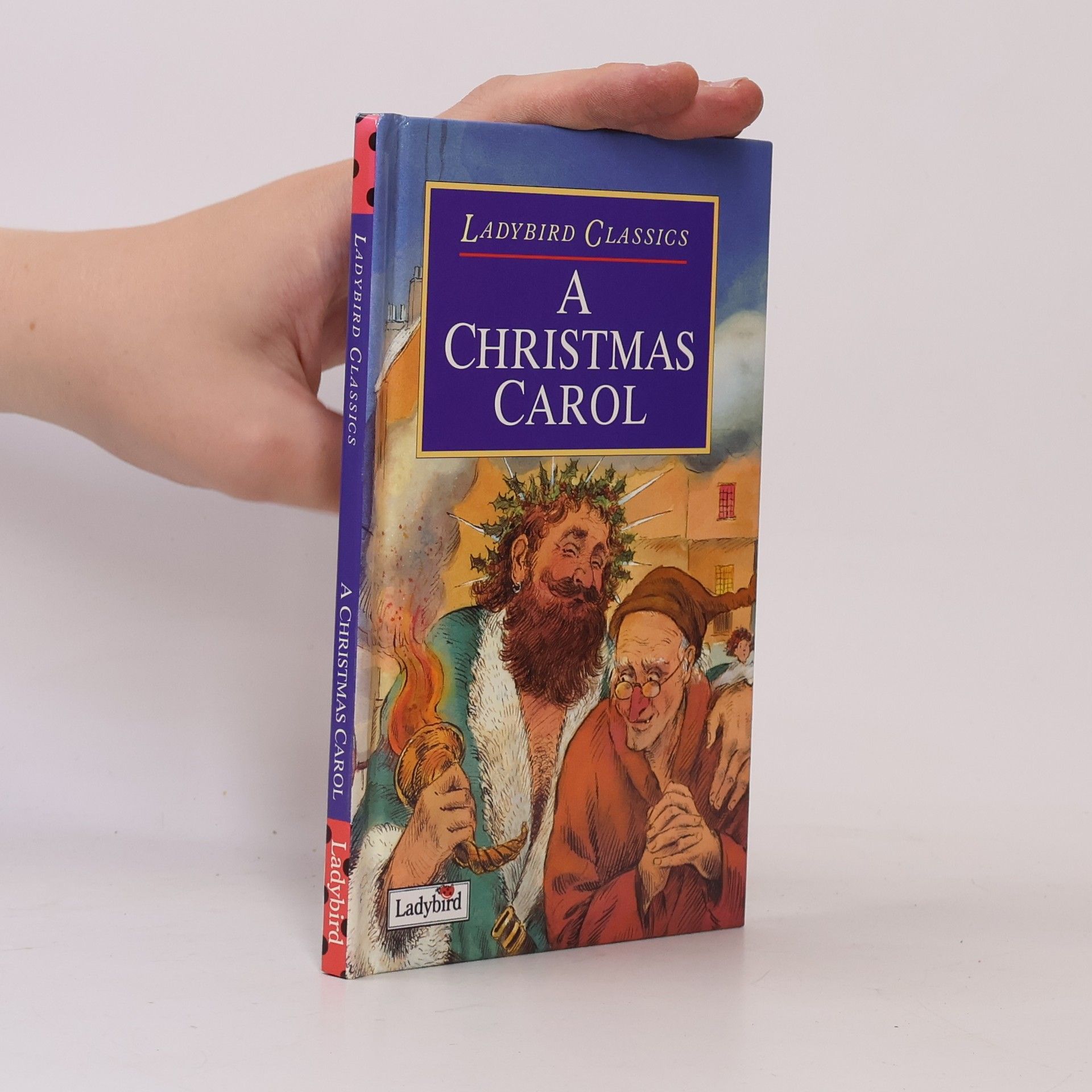 Charles Dickens A Christmas Carol (Ladybird Classics)