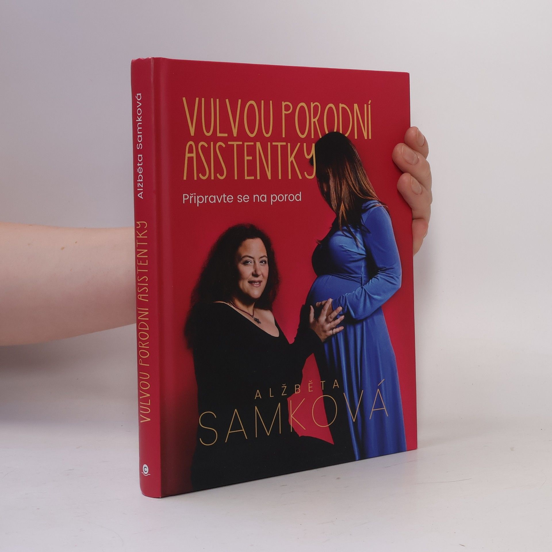 Alžběta Samková Vulvou porodní asistentky: Připravte se na porod