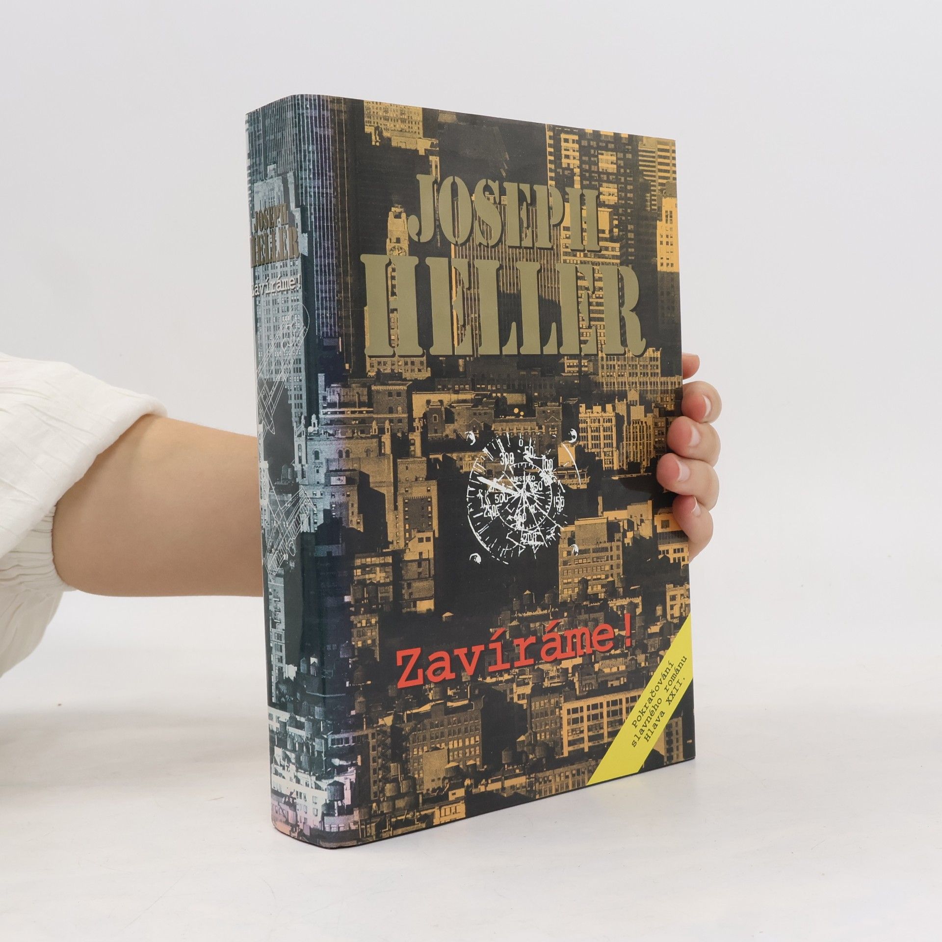 Joseph Heller Zavíráme!