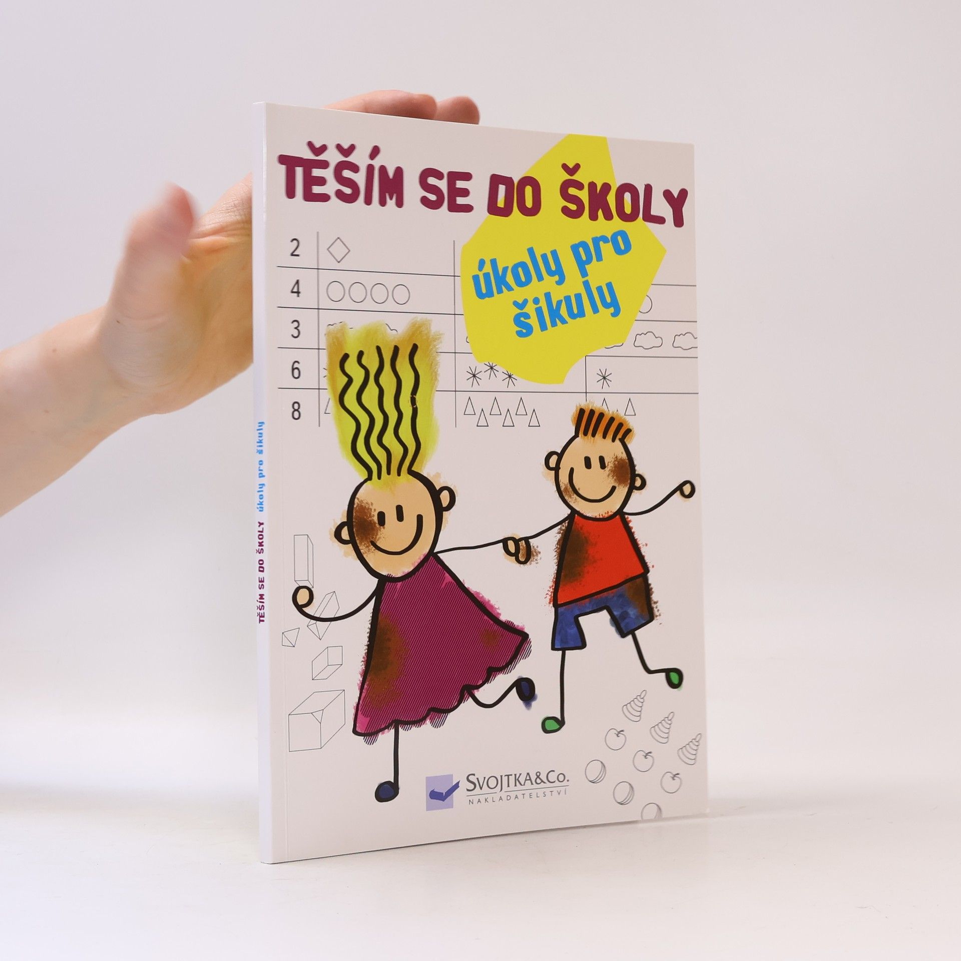 Various authors Těším se do školy - úkoly pro šikuly