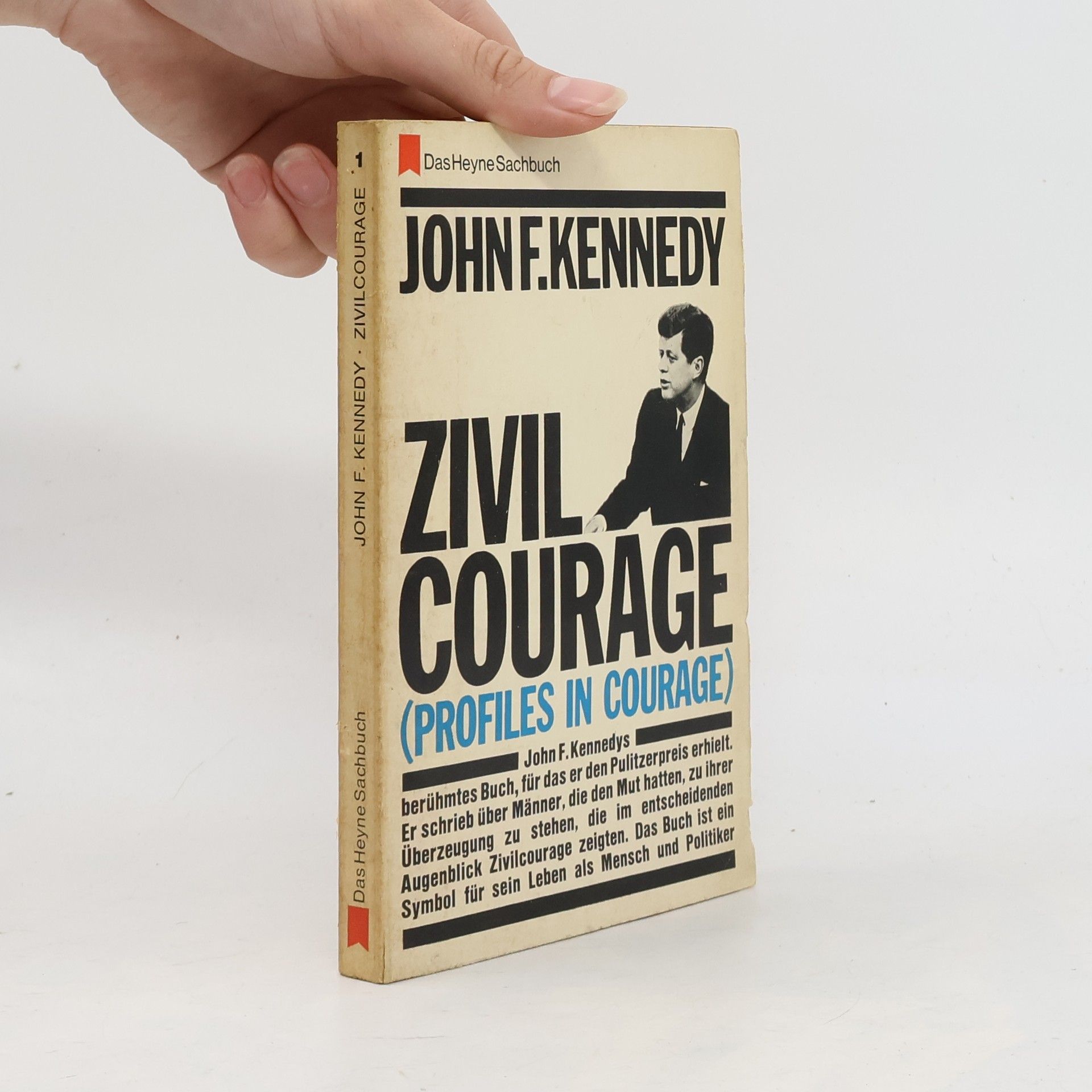 John Fitzgerald Kennedy Zivil Courage