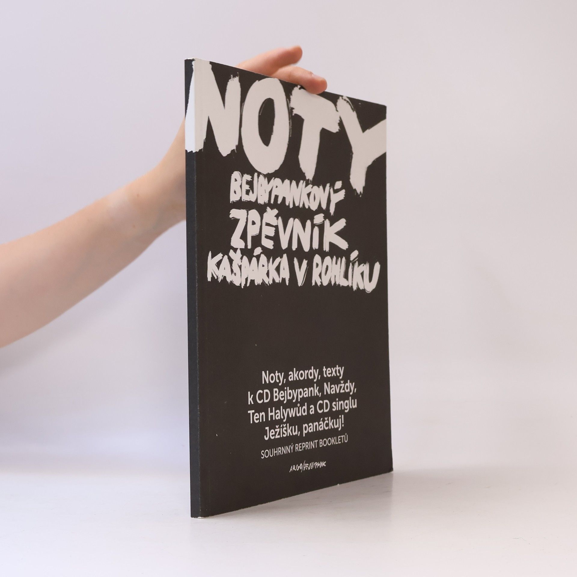 Collectif d'auteurs Noty. Bejbypankový zpěvník Kašpárka v rohlíku