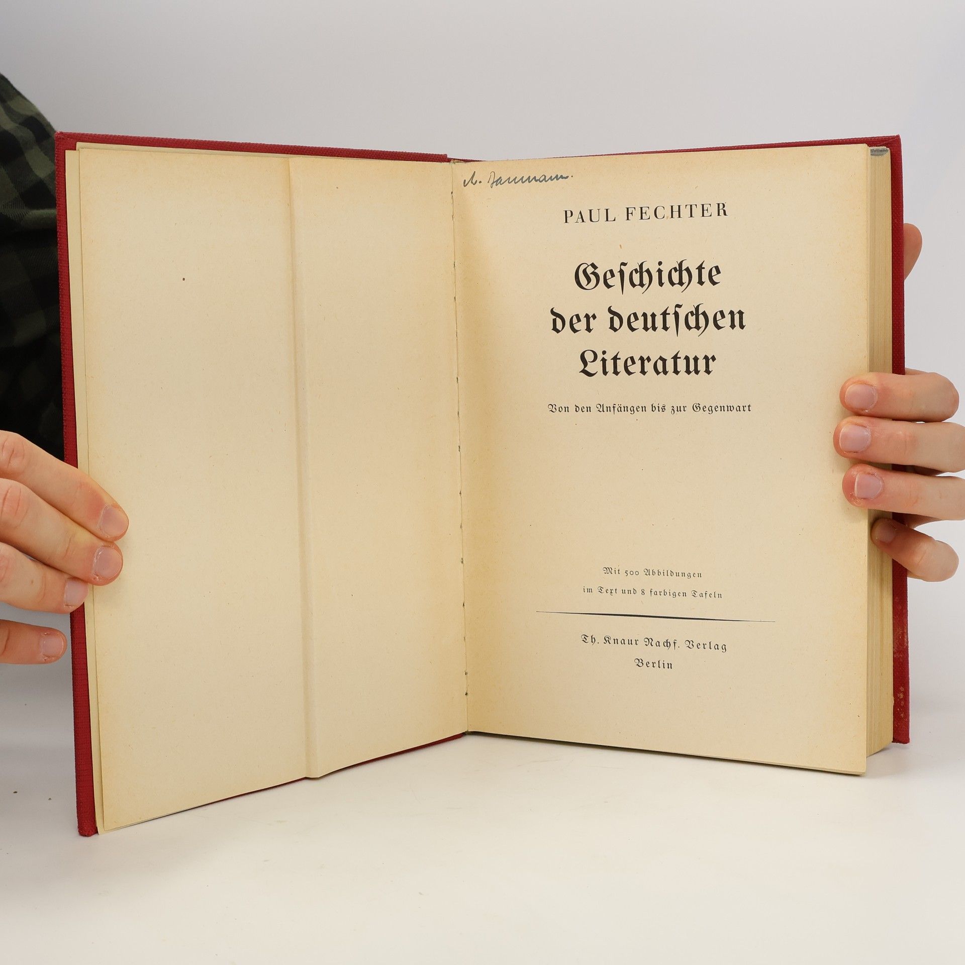 Paul Fechter Geschichte der deutschen Literatur. Von den Anfängen bis zur Gegenwart
