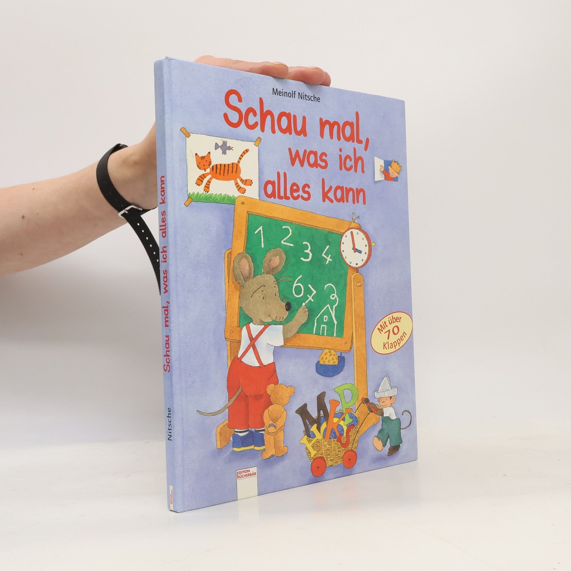 Meinolf Nitsche Schau mal, was ich alles kann