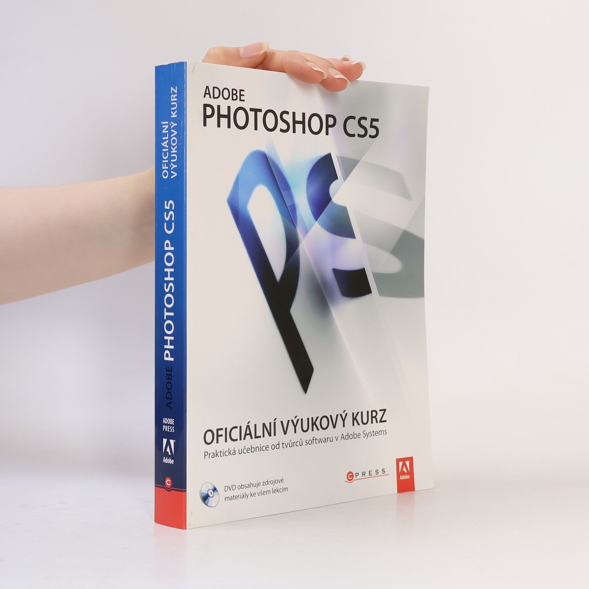Kolektiv autorů Adobe Photoshop CS5. Oficiální výukový kurz
