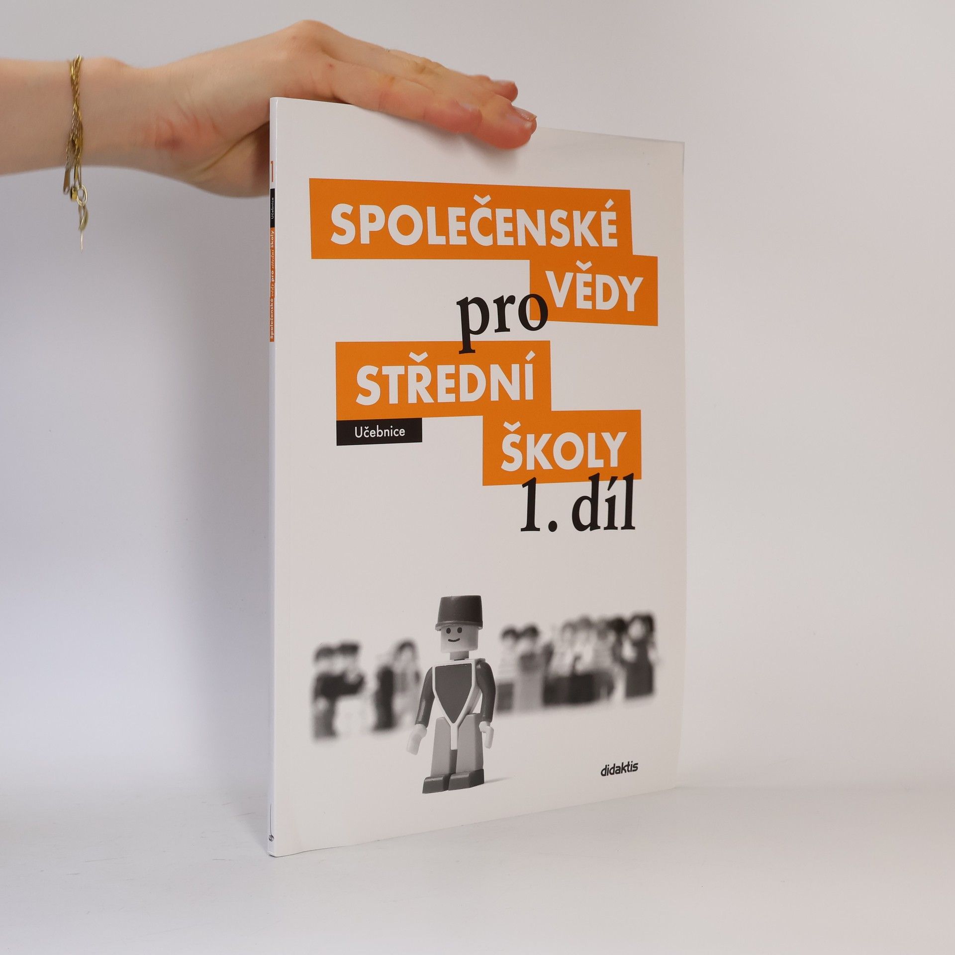 Kolektiv autorů Společenské vědy pro střední školy 1. díl