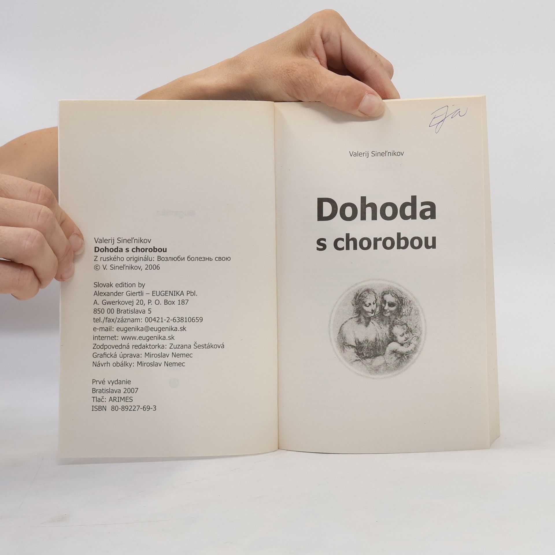 Valerij Vladimirovič Sinel‘nikov Dohoda s chorobou