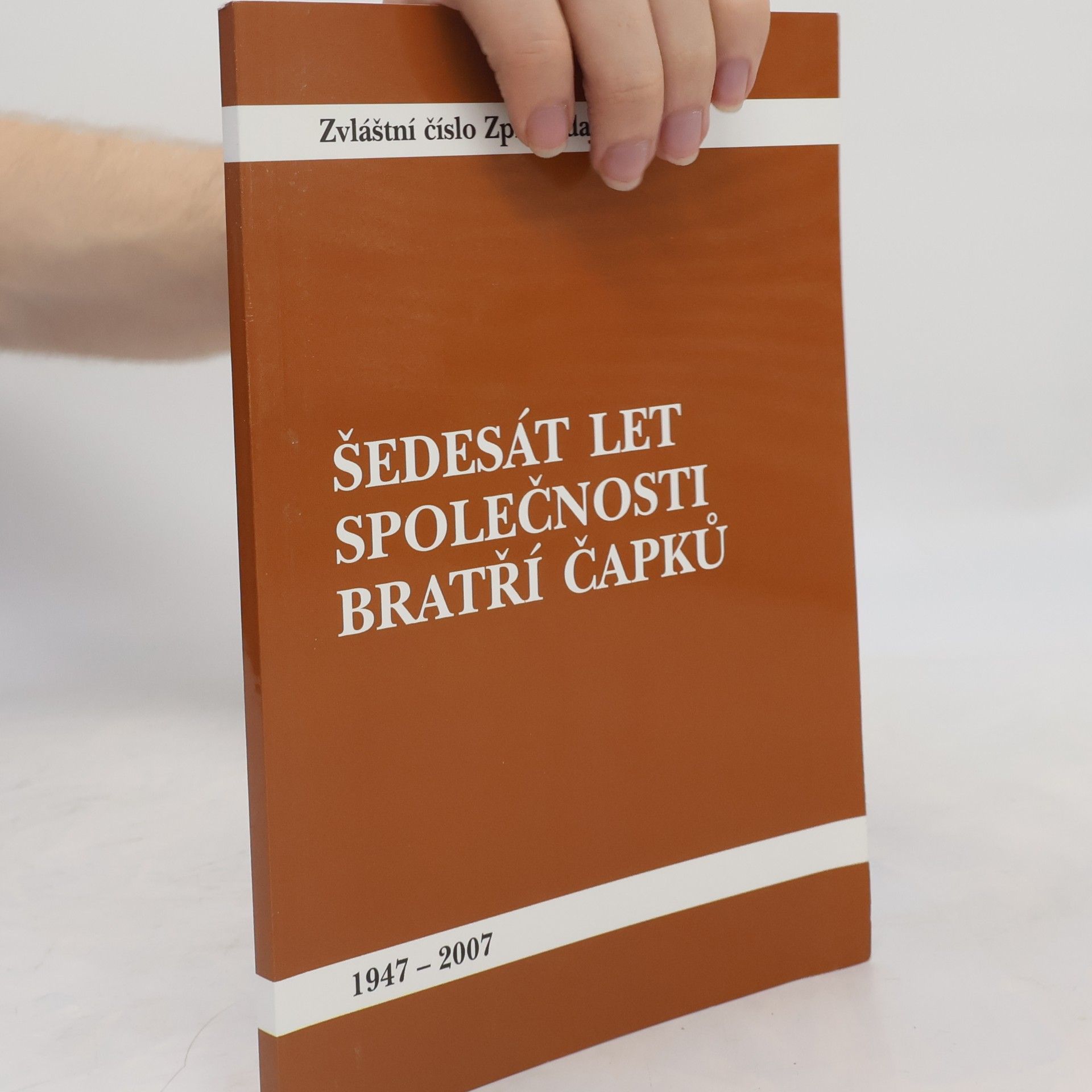 Kolektiv autorů Šedesát let společnosti bratří Čapků