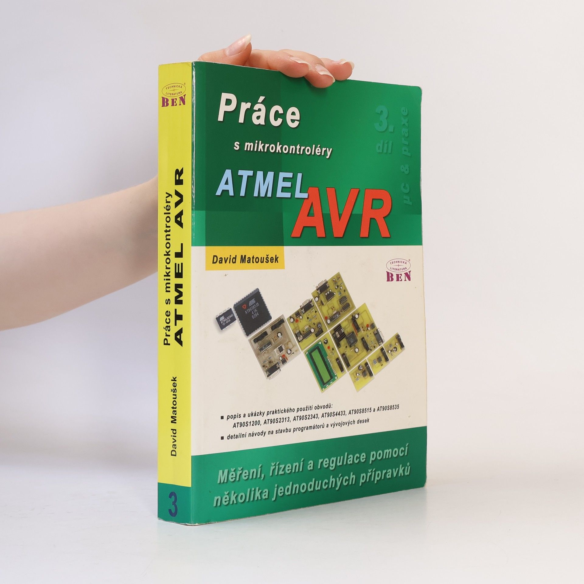 David Matoušek Práce s mikrokontroléry Atmel AVR AT90S