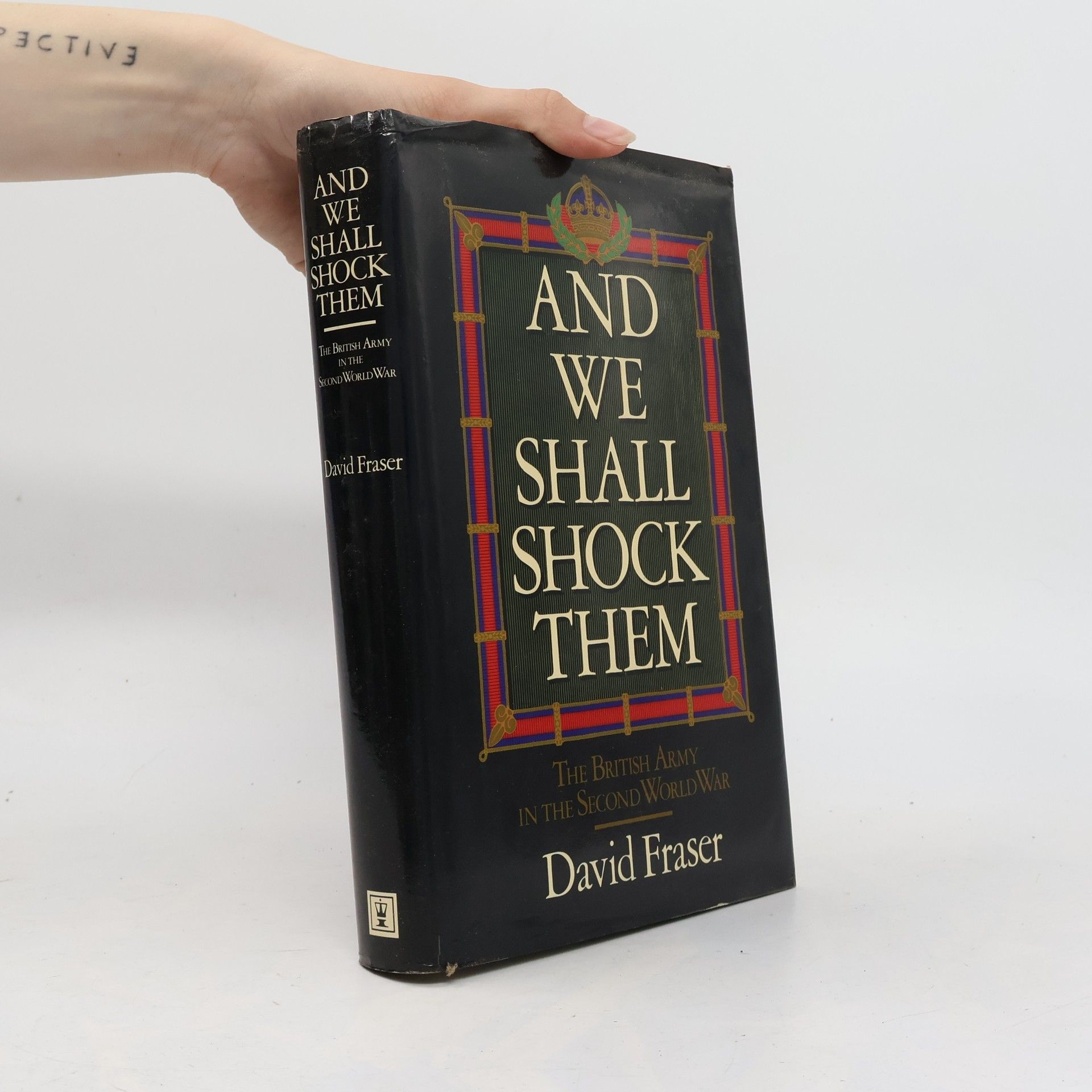 Sir David Fraser And We Shall Shock Them