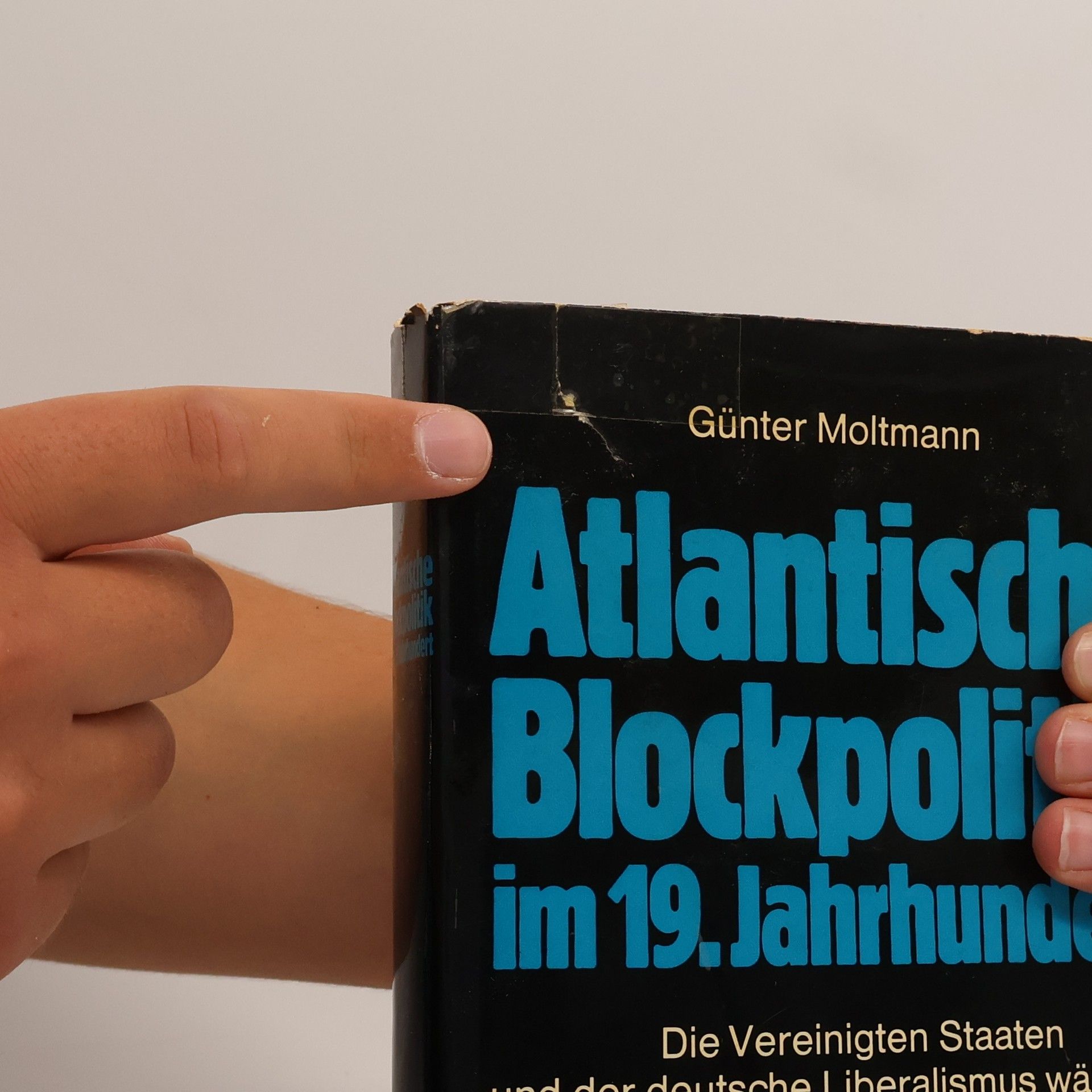 Günter Moltmann Atlantische Blockpolitik im 19. Jahrhundert