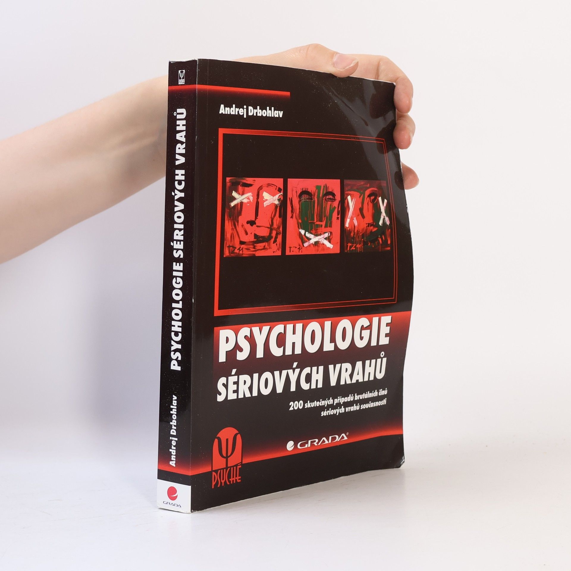 Andrej Drbohlav Psychologie sériových vrahů