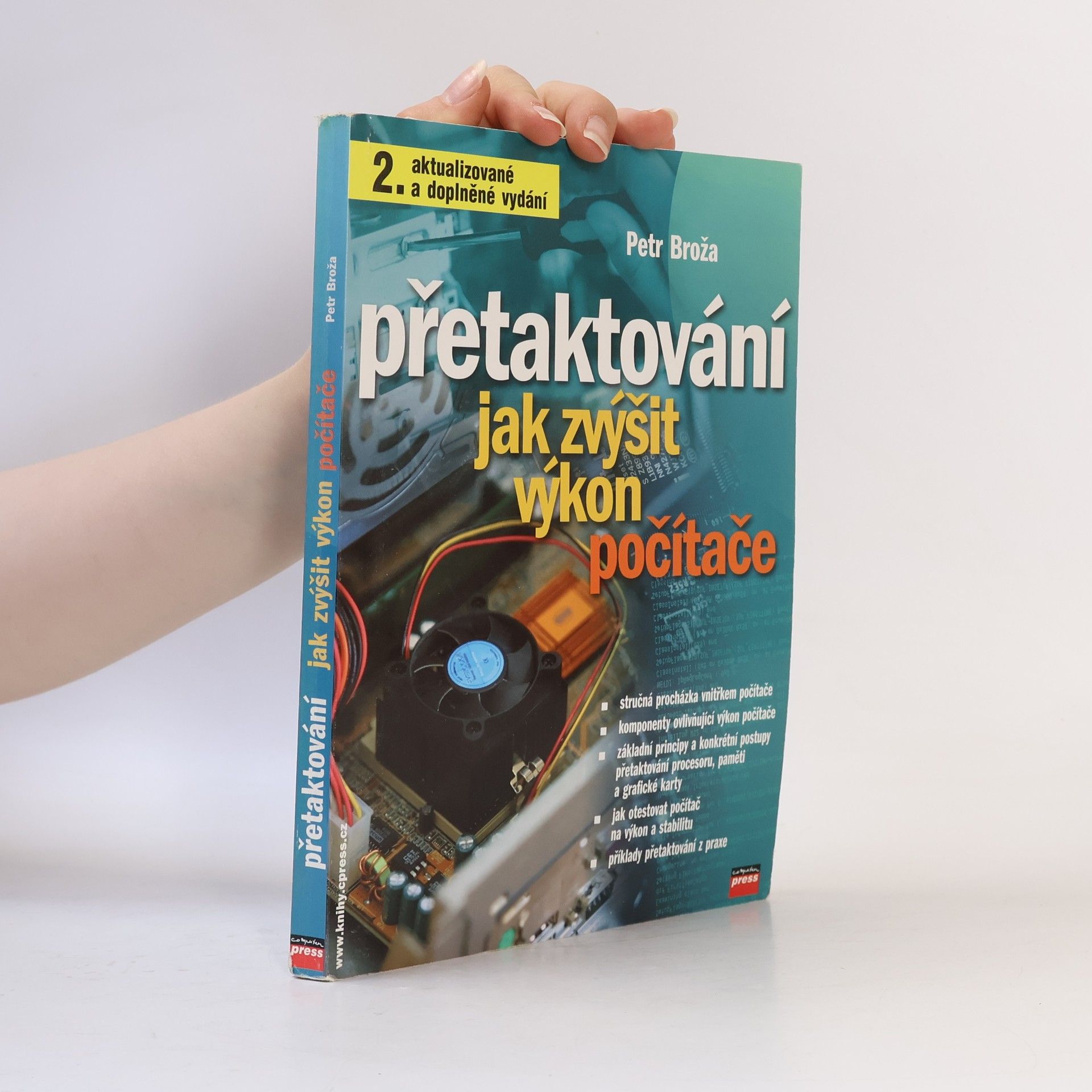 Petr Broža Přetaktování : jak zvýšit výkon počítače