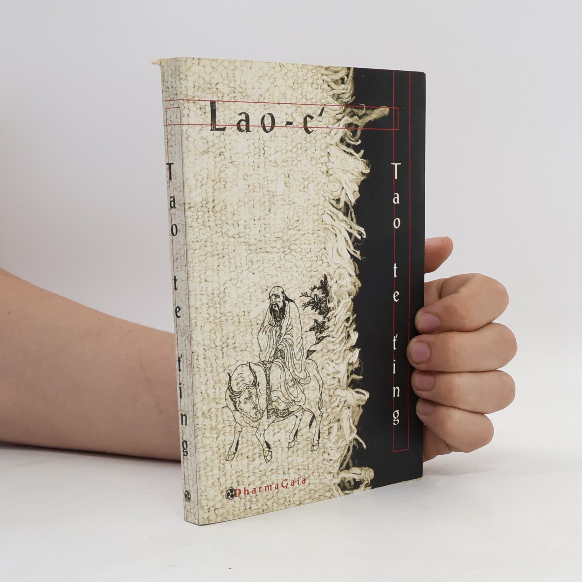 Lao-c' Tao te ťing. O tao a ctnosti
