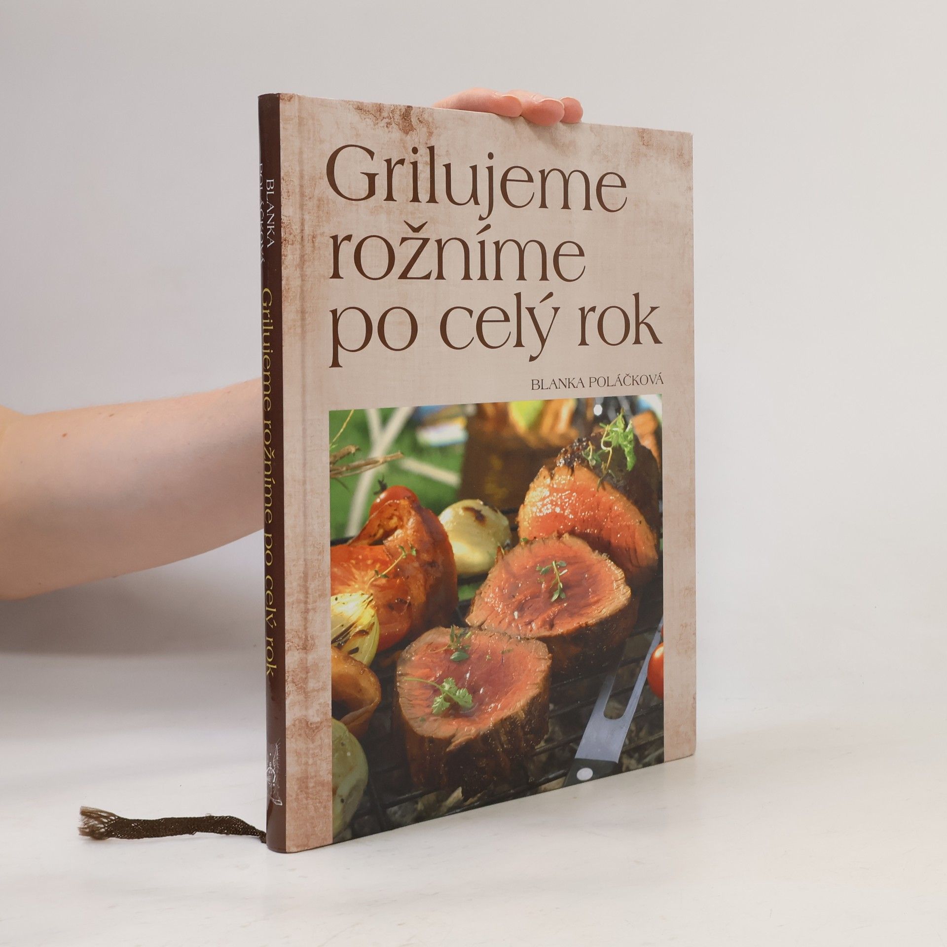 Blanka Poláčková Grilujeme, rožníme po celý rok