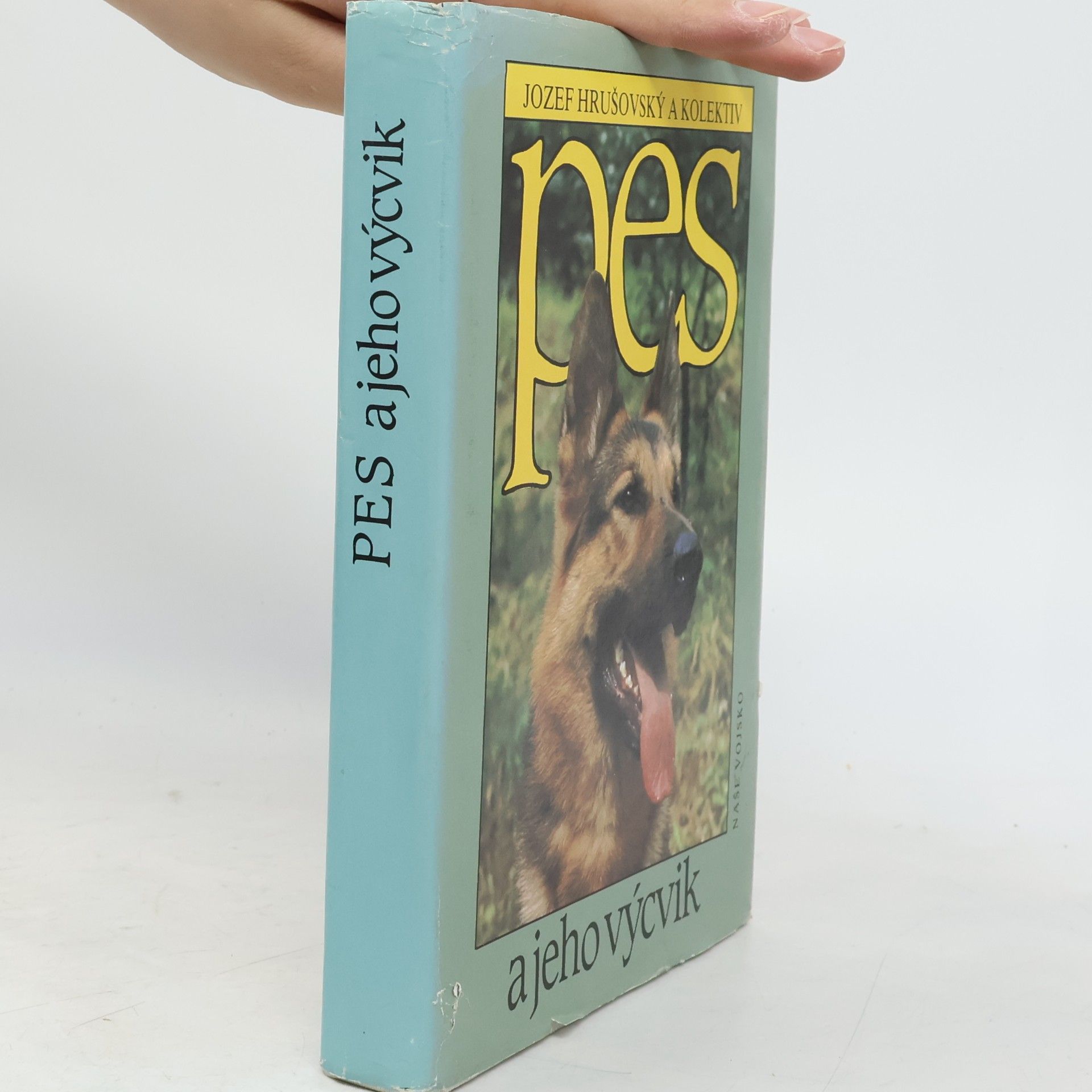 Jozef Hrušovský Pes a jeho výcvik