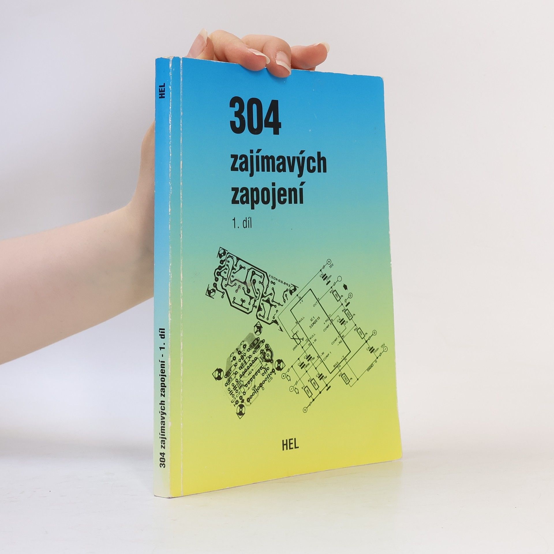 Hans Koerver Bernstein 304 zajímavých zapojení. 1. díl, Audio a video, hudba, počítače a přídavná zařízení, různé