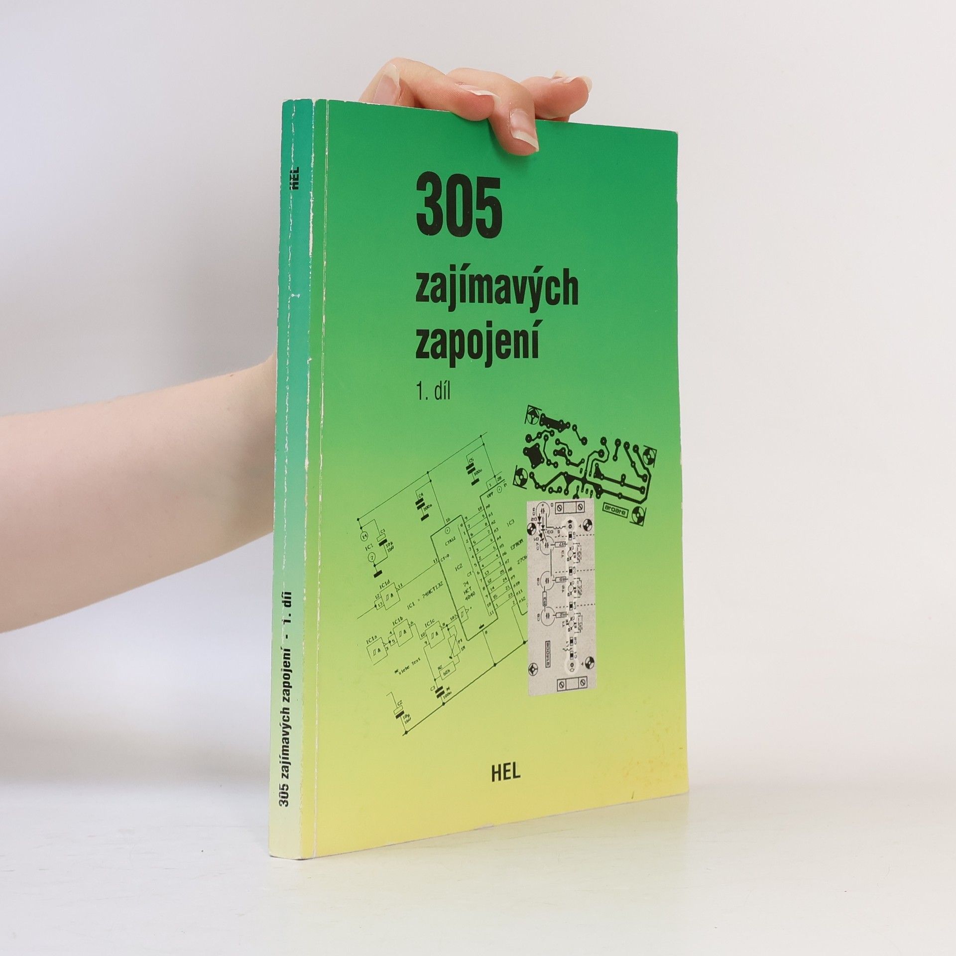 Václav Losík 305 zajímavých zapojení. 1. díl, Radiotechnika, měření a testování, generátory a oscilátory, počítače a přídavná zařízení, audio a video, koníčky a hry, telefonní technika