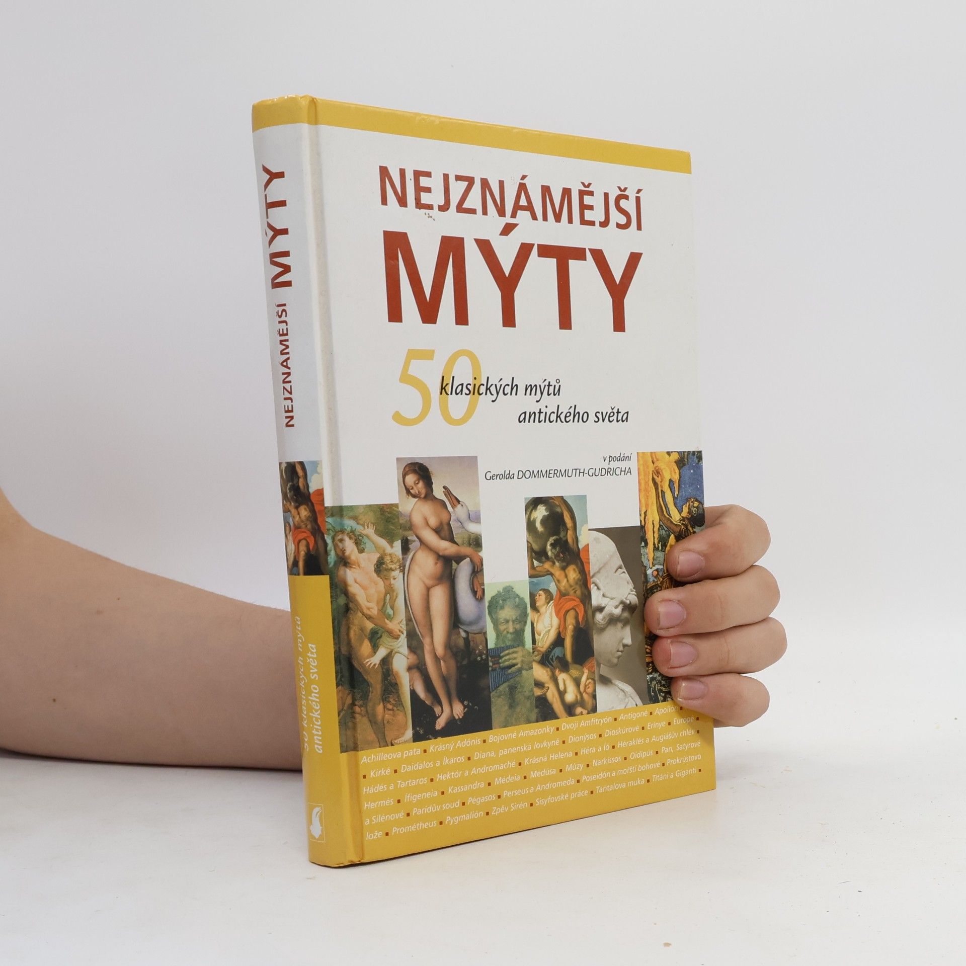 Nejznámější mýty. 50 klasických mýtů antického světa