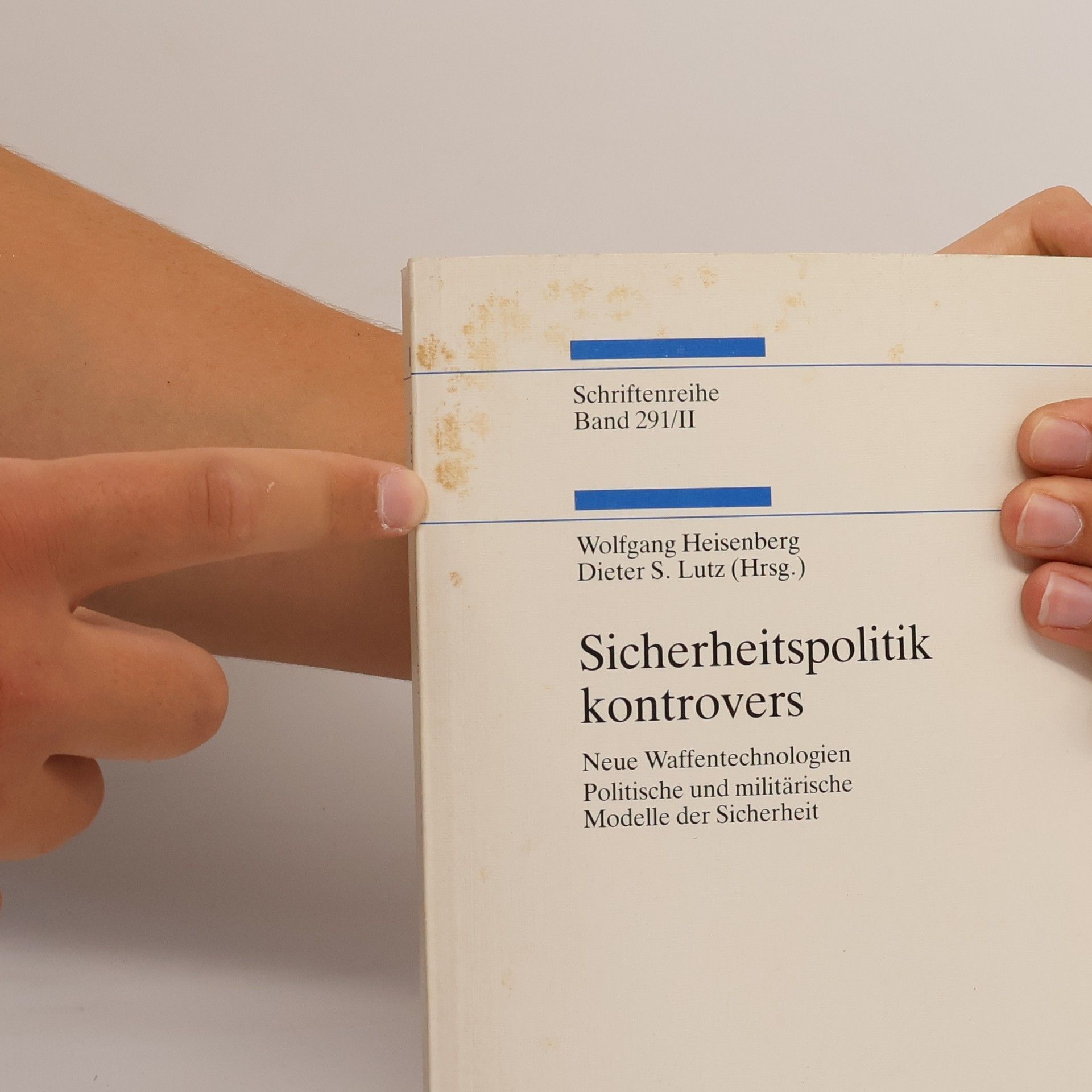 Wolfgang Heisenberg Schriftenreihe - 291/2: Sicherheitspolitik kontrovers