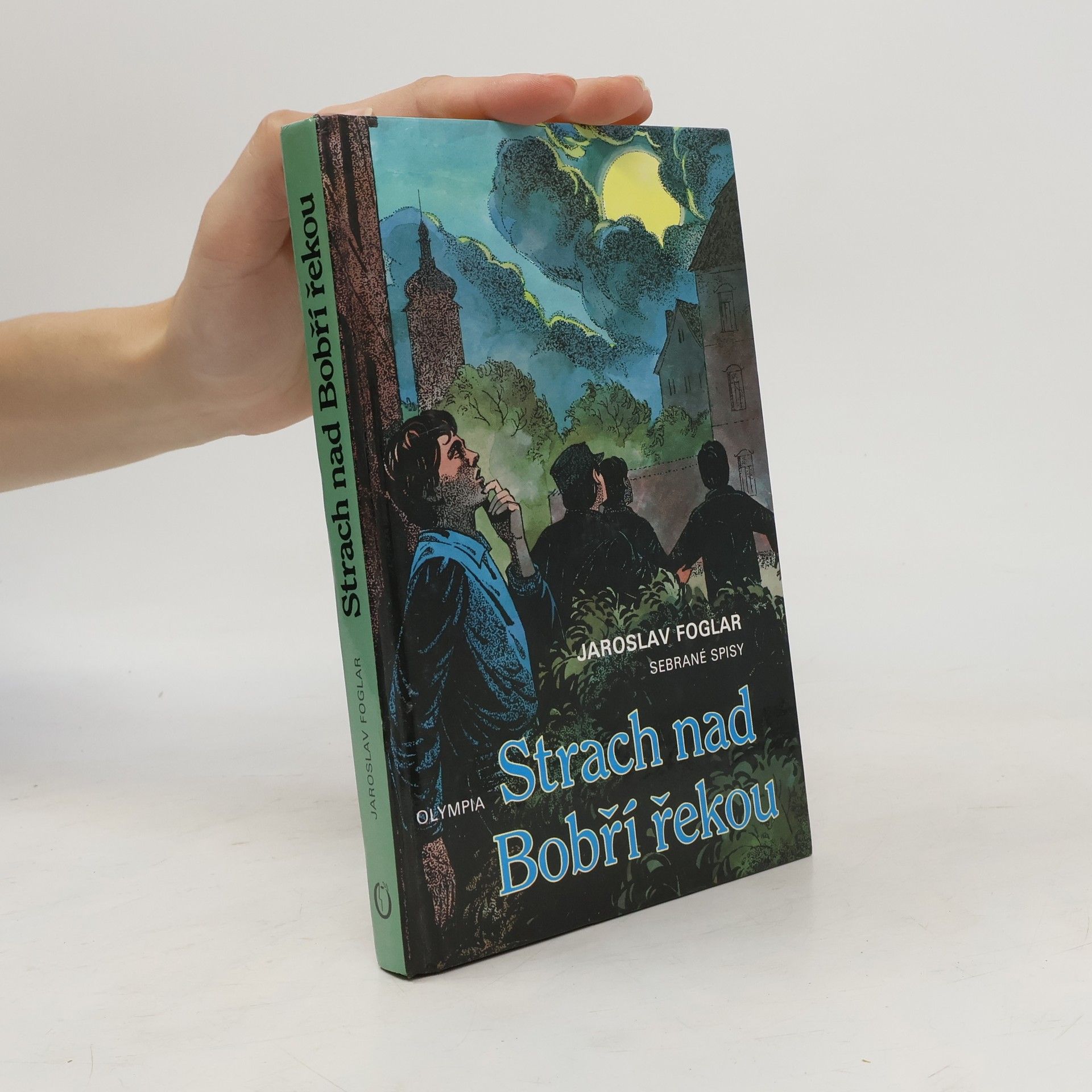 Jaroslav Foglar Strach nad Bobří řekou