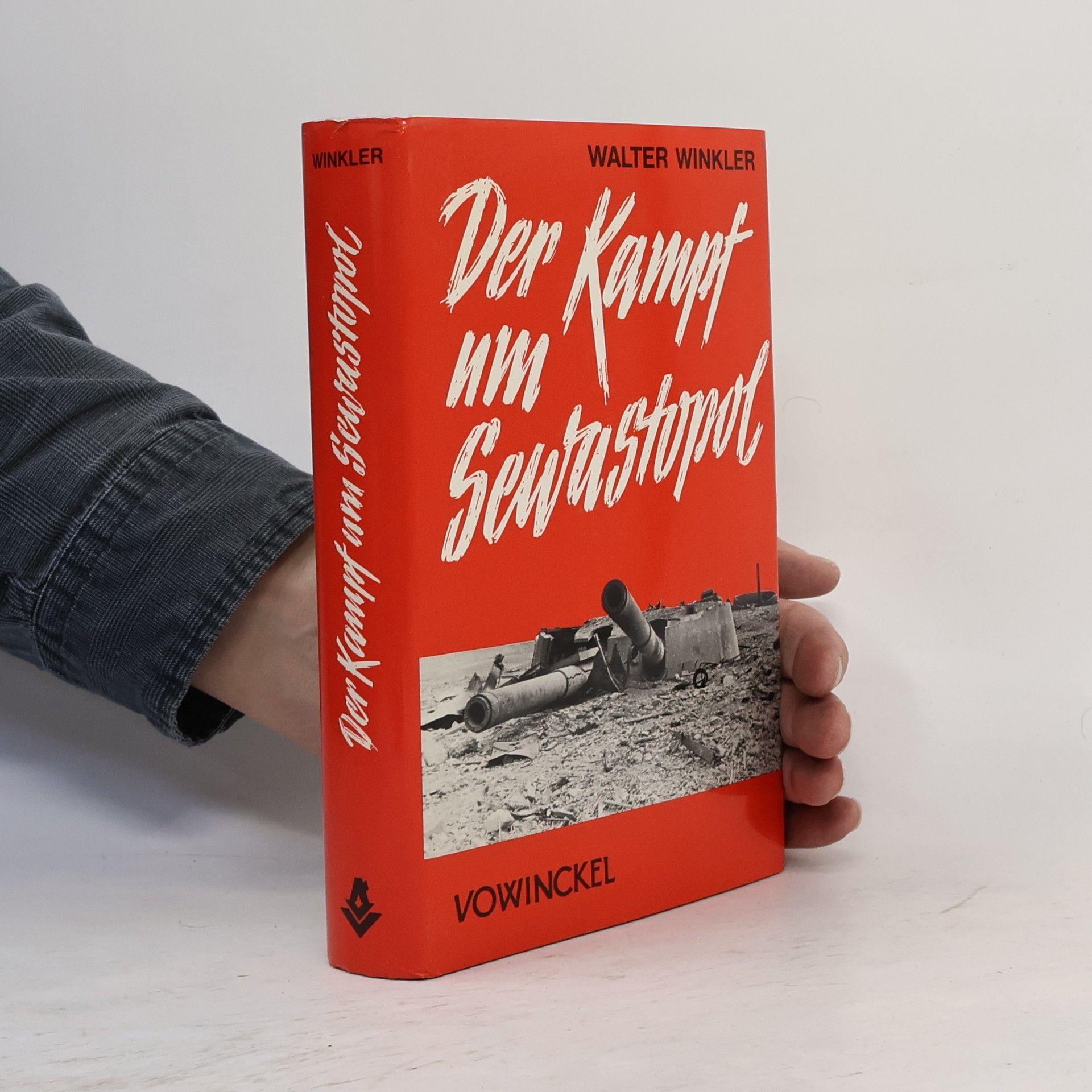 Walter Winkler Der Kampf um Sewastopol