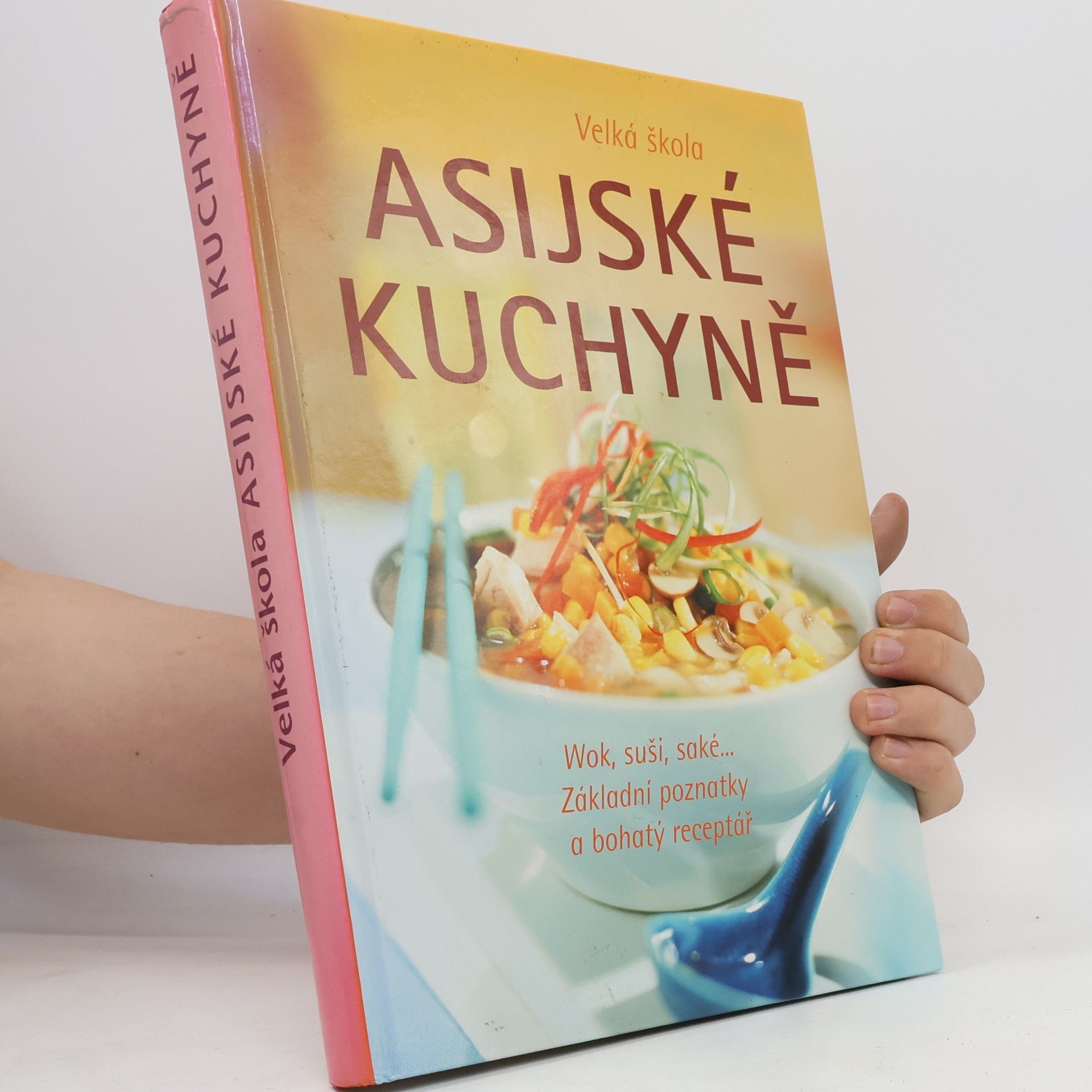 Autorenkollektiv Velká škola asijské kuchyně