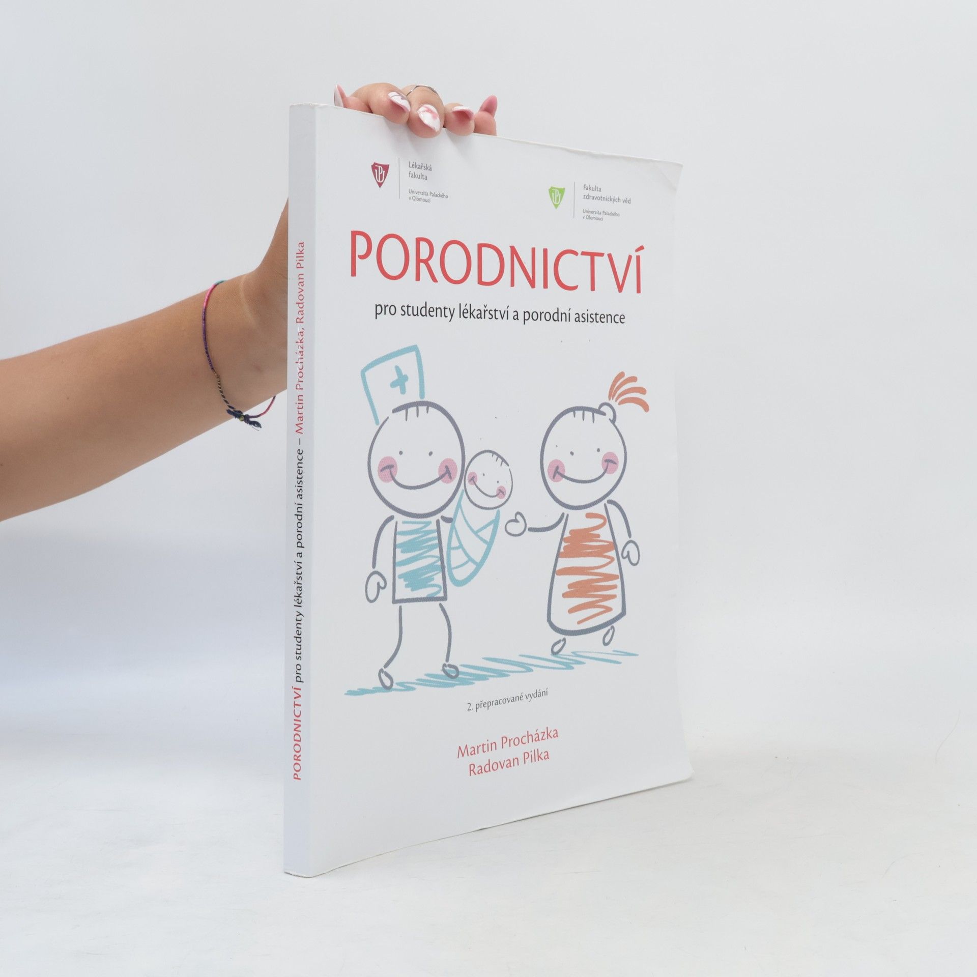 Various authors Porodnictví. Pro studenty všeobecného lékařství a porodní asistence