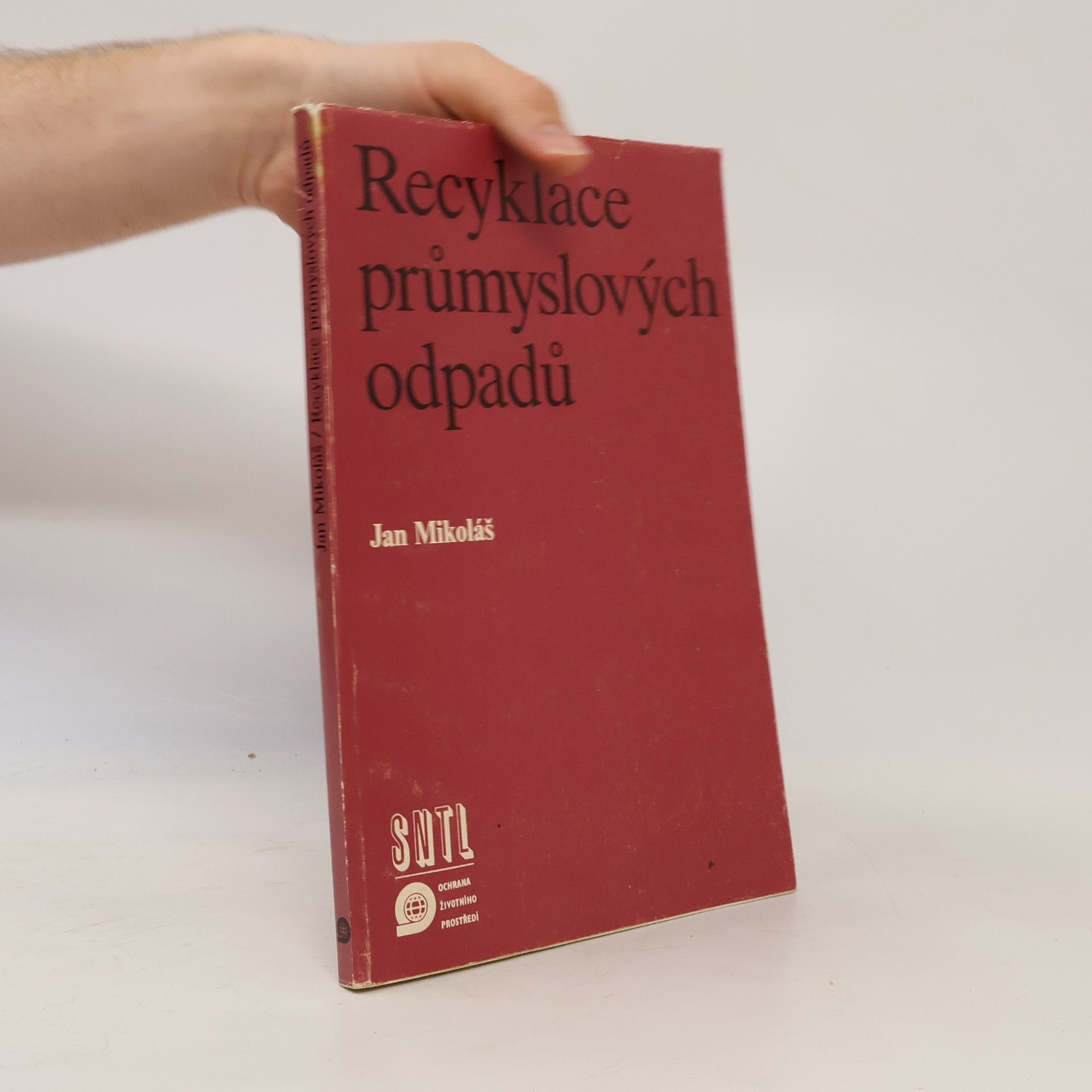 Jan Mikoláš Recyklace průmyslových odpadů