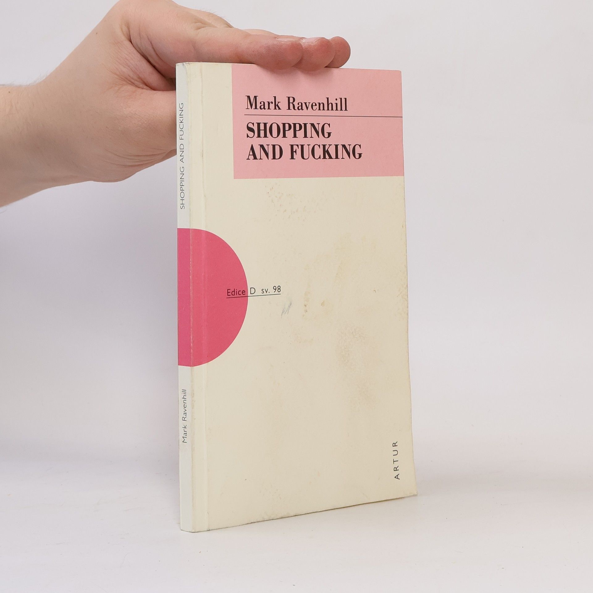 Mark Ravenhill Shopping and Fucking