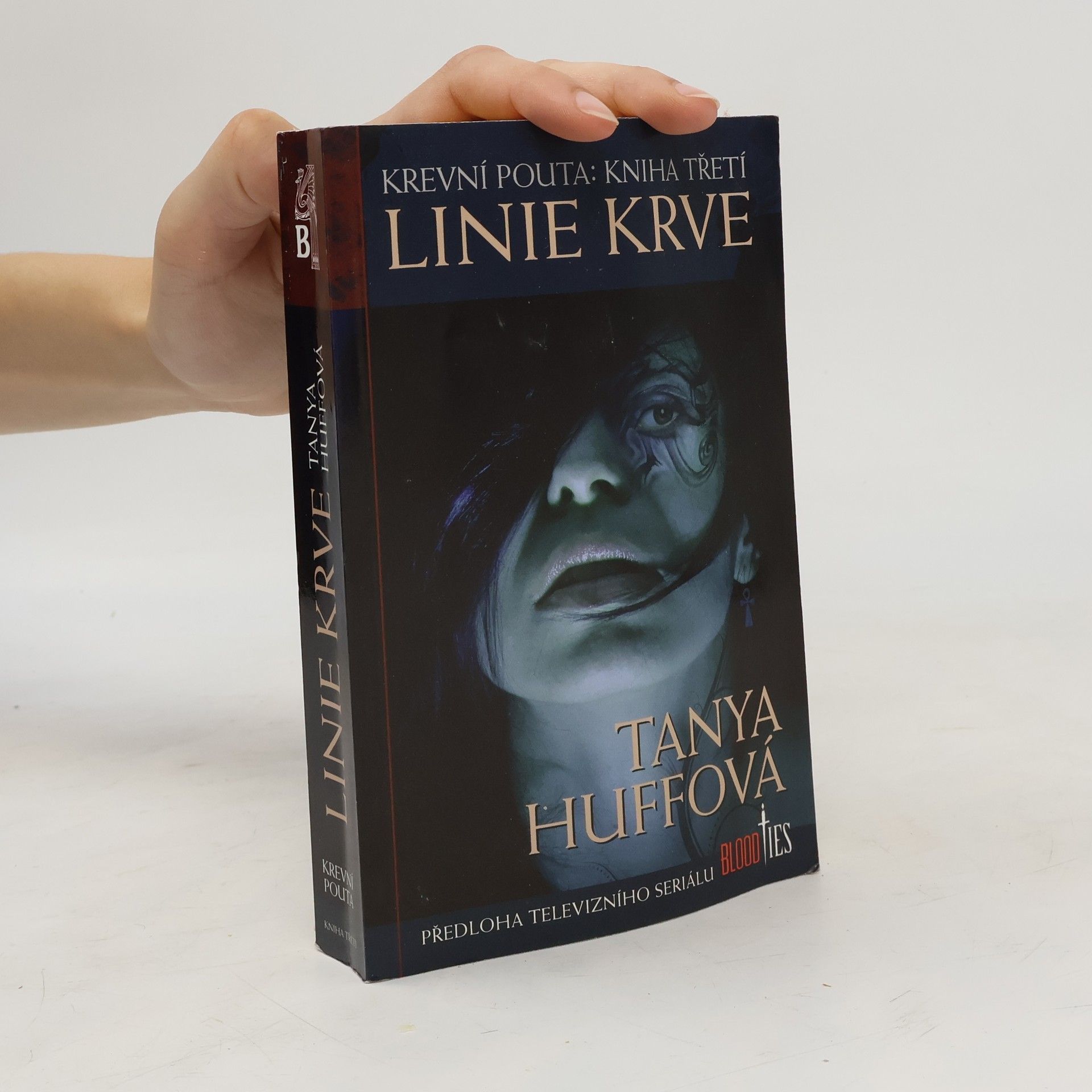 Tanya Huff Krevní pouta. Kniha třetí, Linie krve