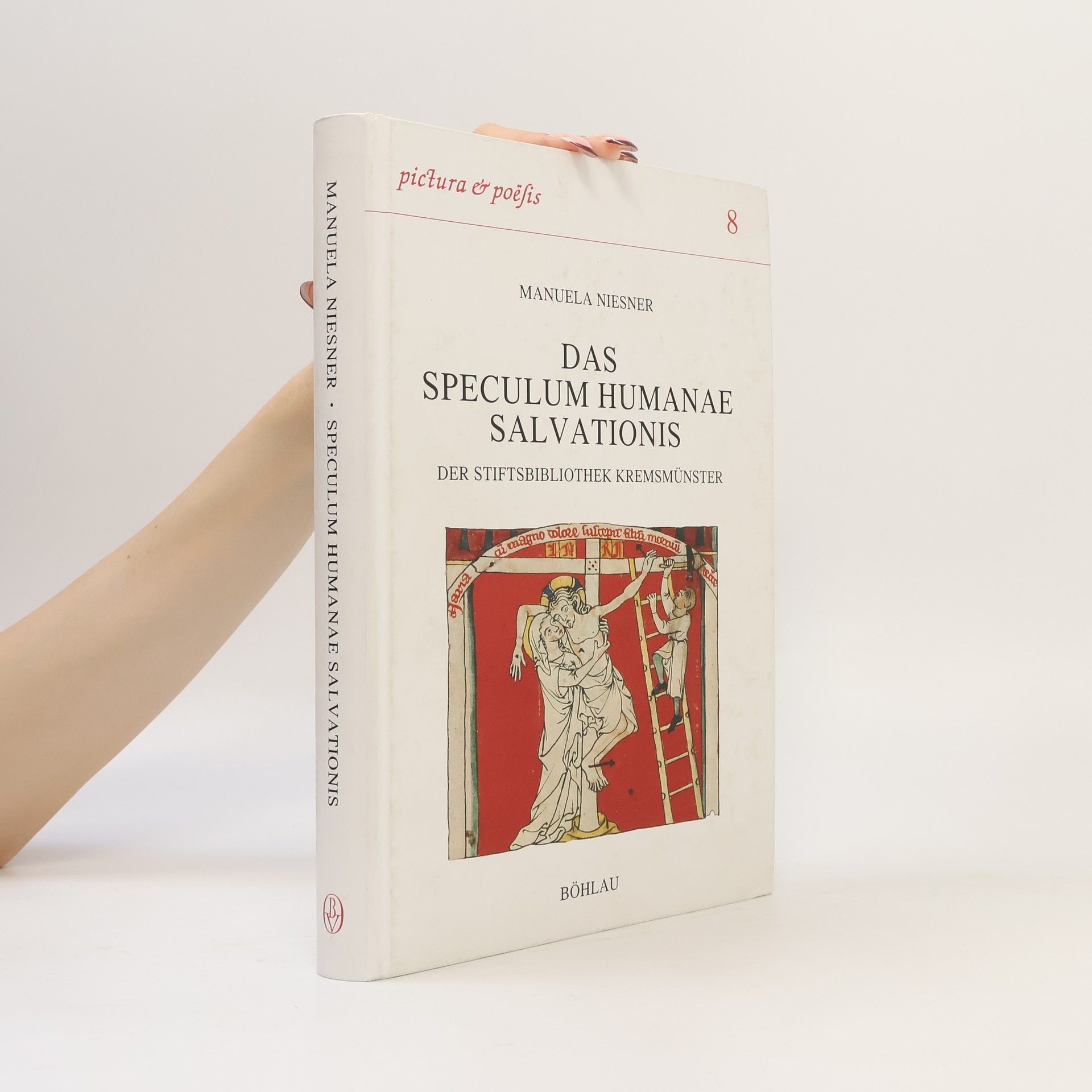 Manuela Niesner Pictura et Poesis - 8: Das Speculum Humanae Salvationis der Stiftsbibliothek Kremsmünster