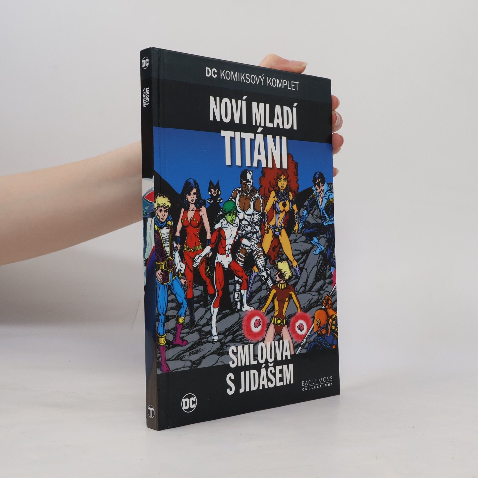 Collectif d'auteurs Noví mladí titáni. Smlouva s Jidášem