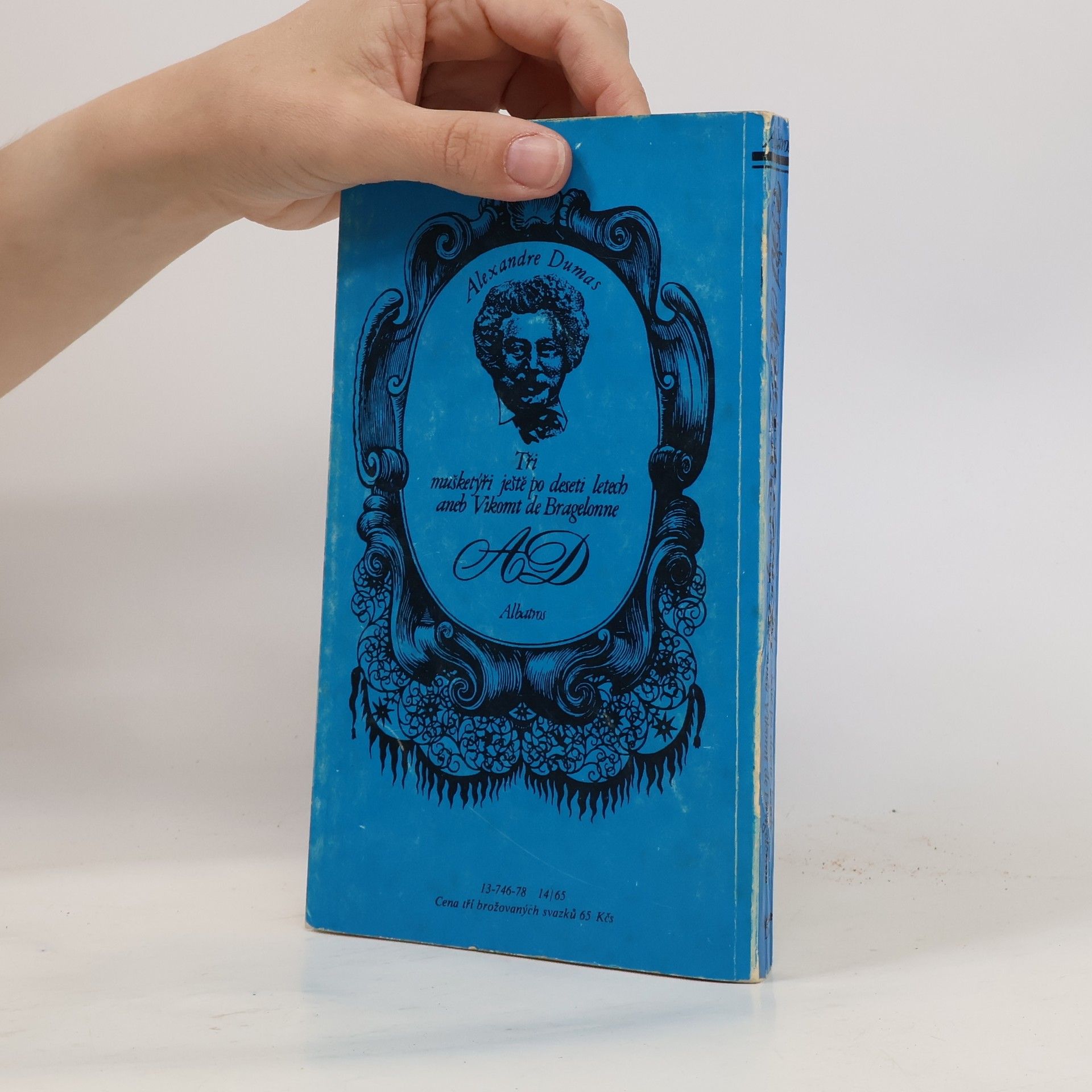 Alexandre Dumas Tři mušketýři ještě po deseti letech aneb Vikomt de Bragelonne 2