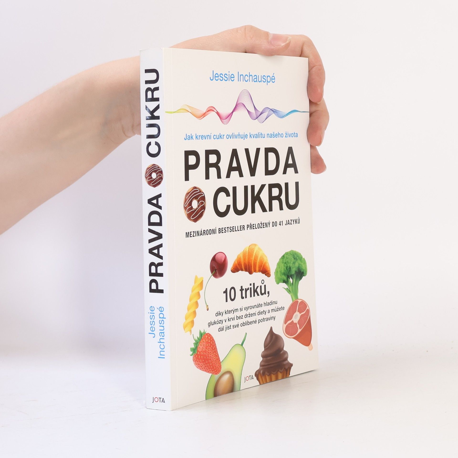 Jessie Inchauspé Pravda o cukru
