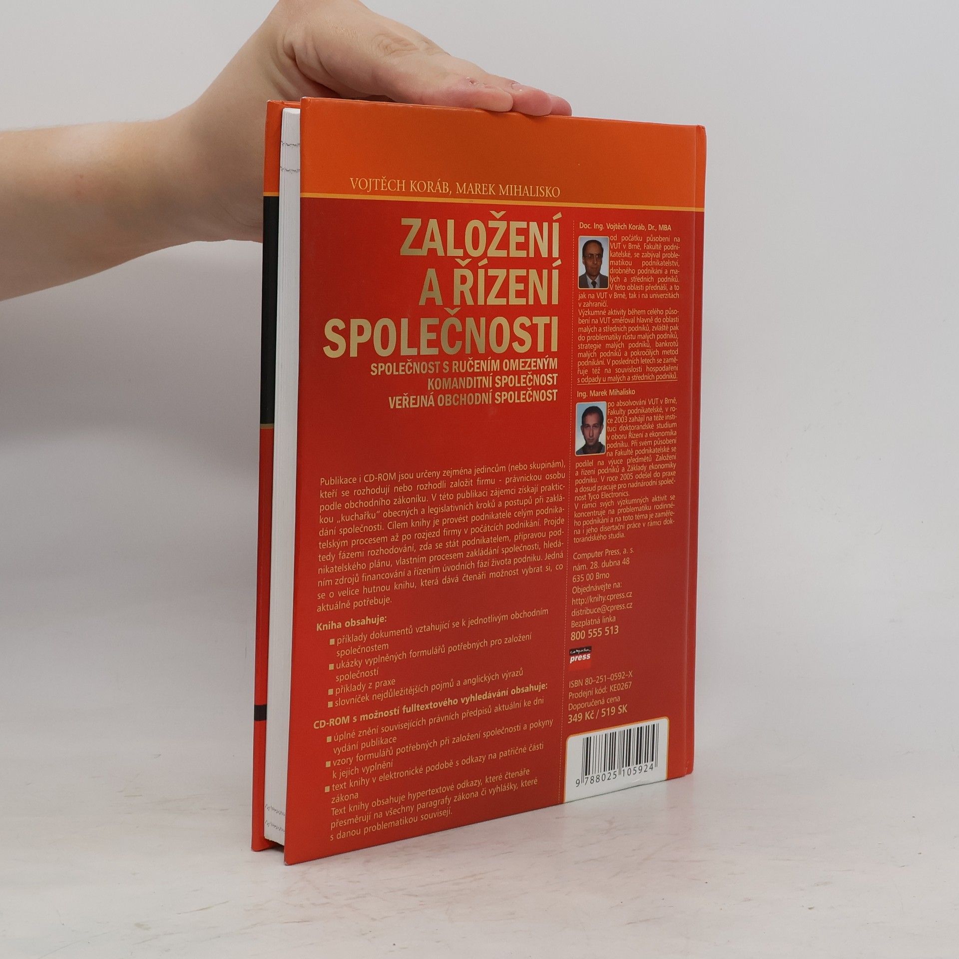 Vojtěch Koráb Založení a řízení společnosti : společnost s ručením omezeným, komanditní společnost, veřejná obchodní společnost