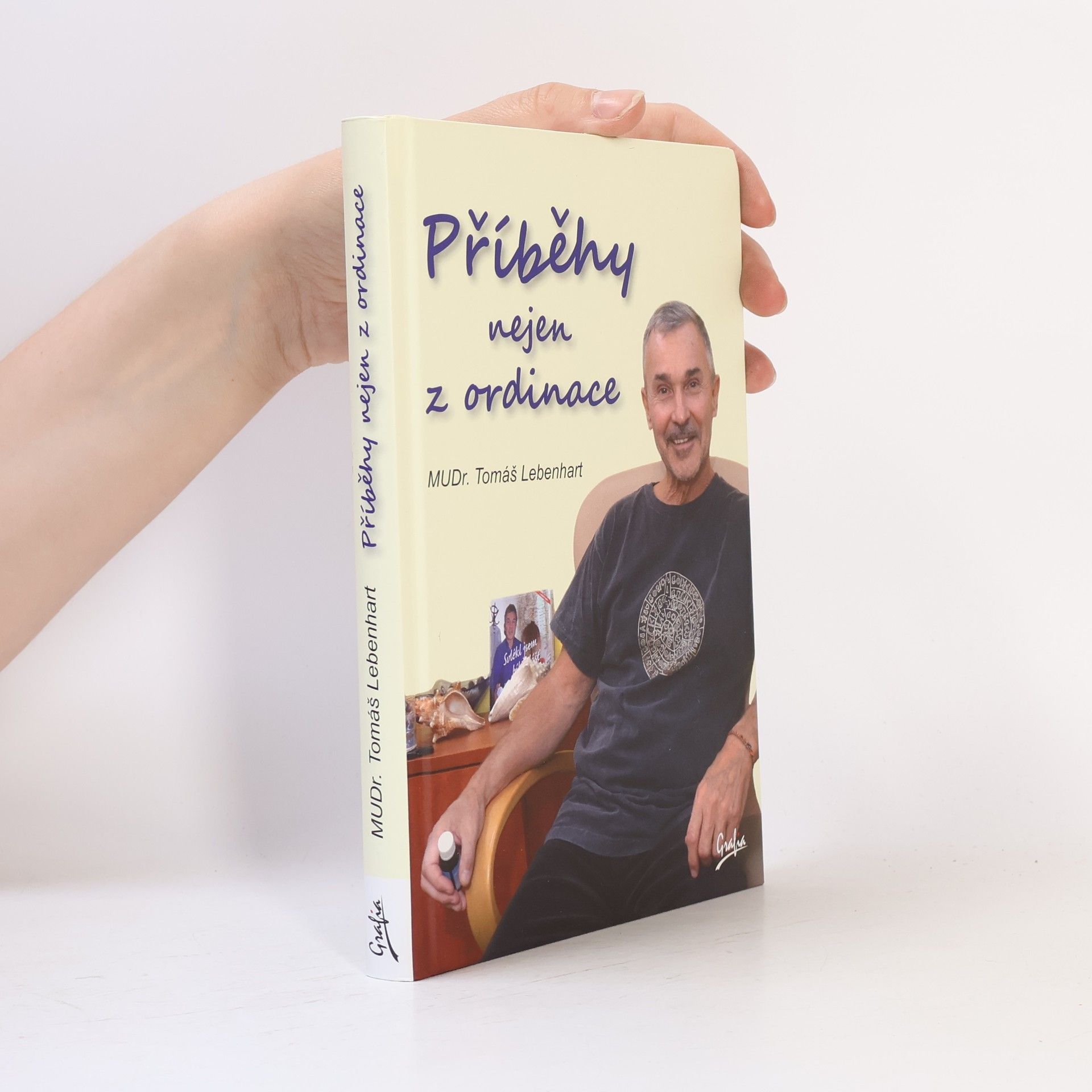 Tomáš Lebenhart Příběhy nejen z ordinace