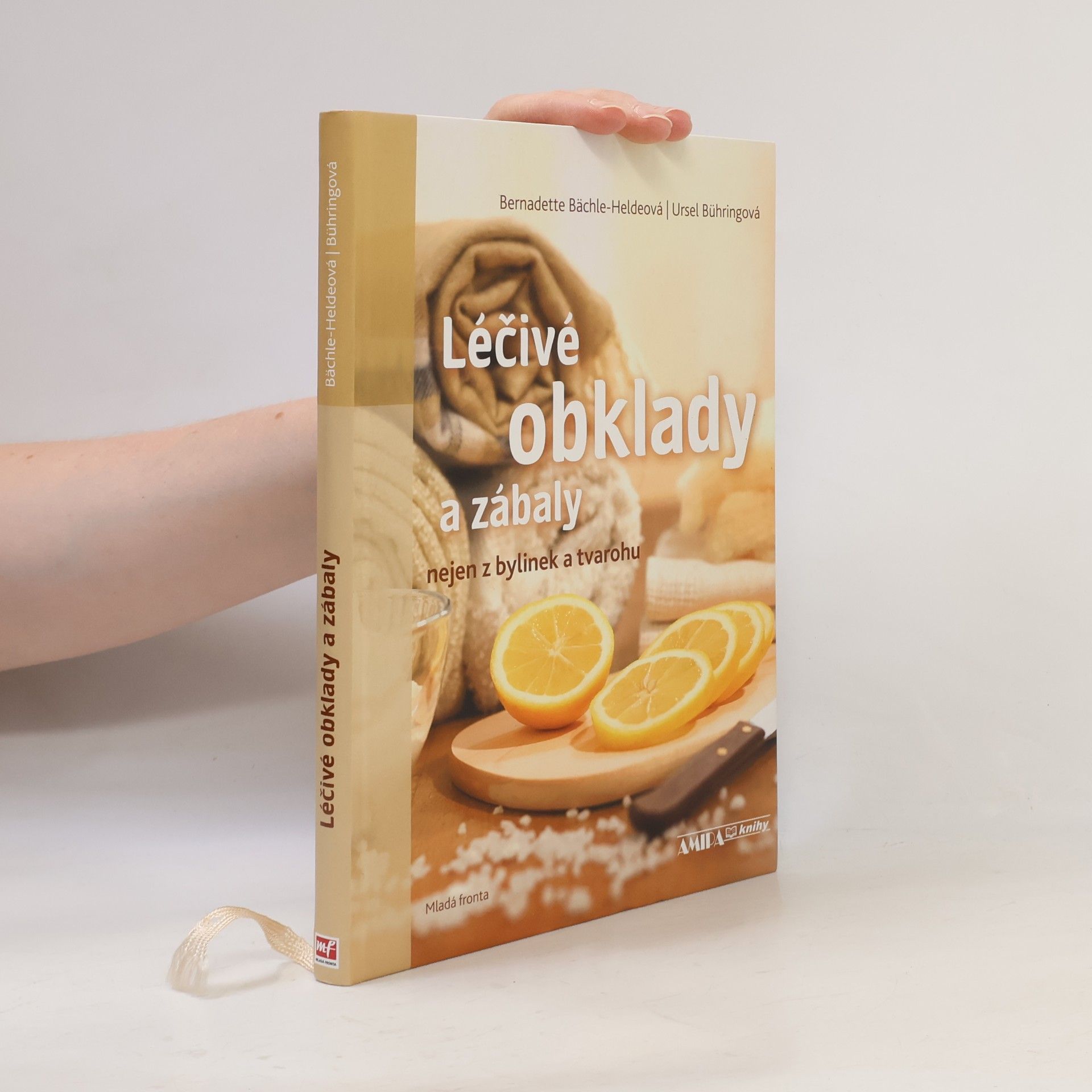 Bernadette BächleHelde Léčivé obklady a zábaly : nejen z bylinek a tvarohu